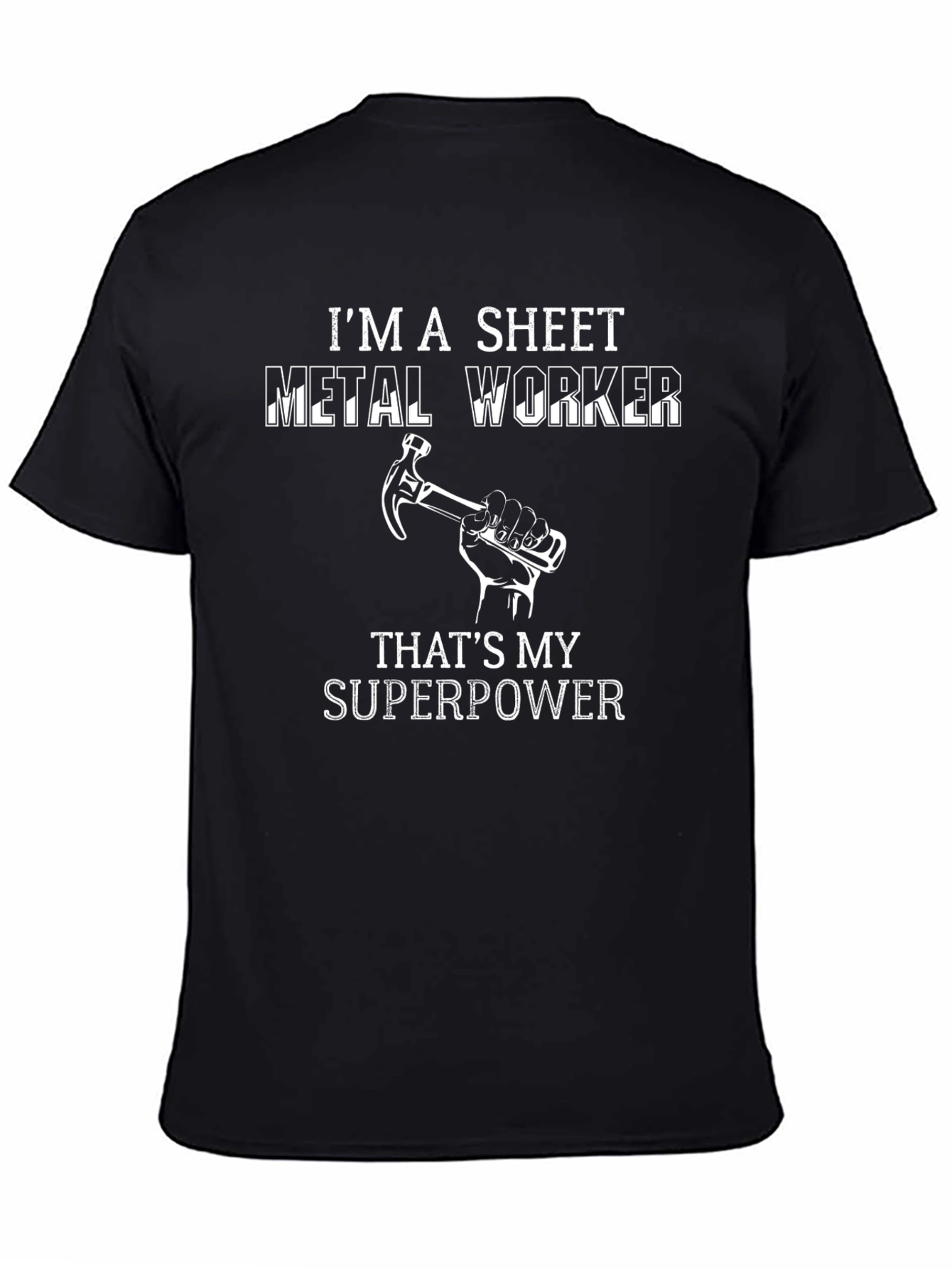 Sheet Metal Worker Superpower T-Shirt - Black