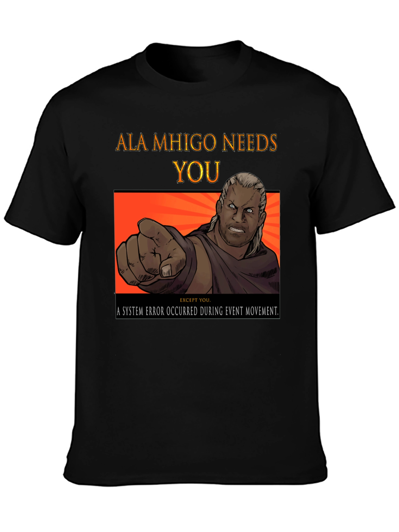 Ala Mhigo Needs You T-Shirt - Gamer Tee