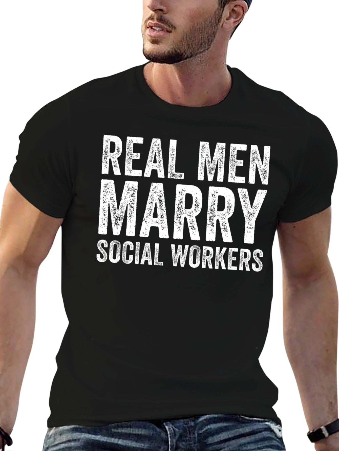 Real Men Marry Social Workers Graphic Tee