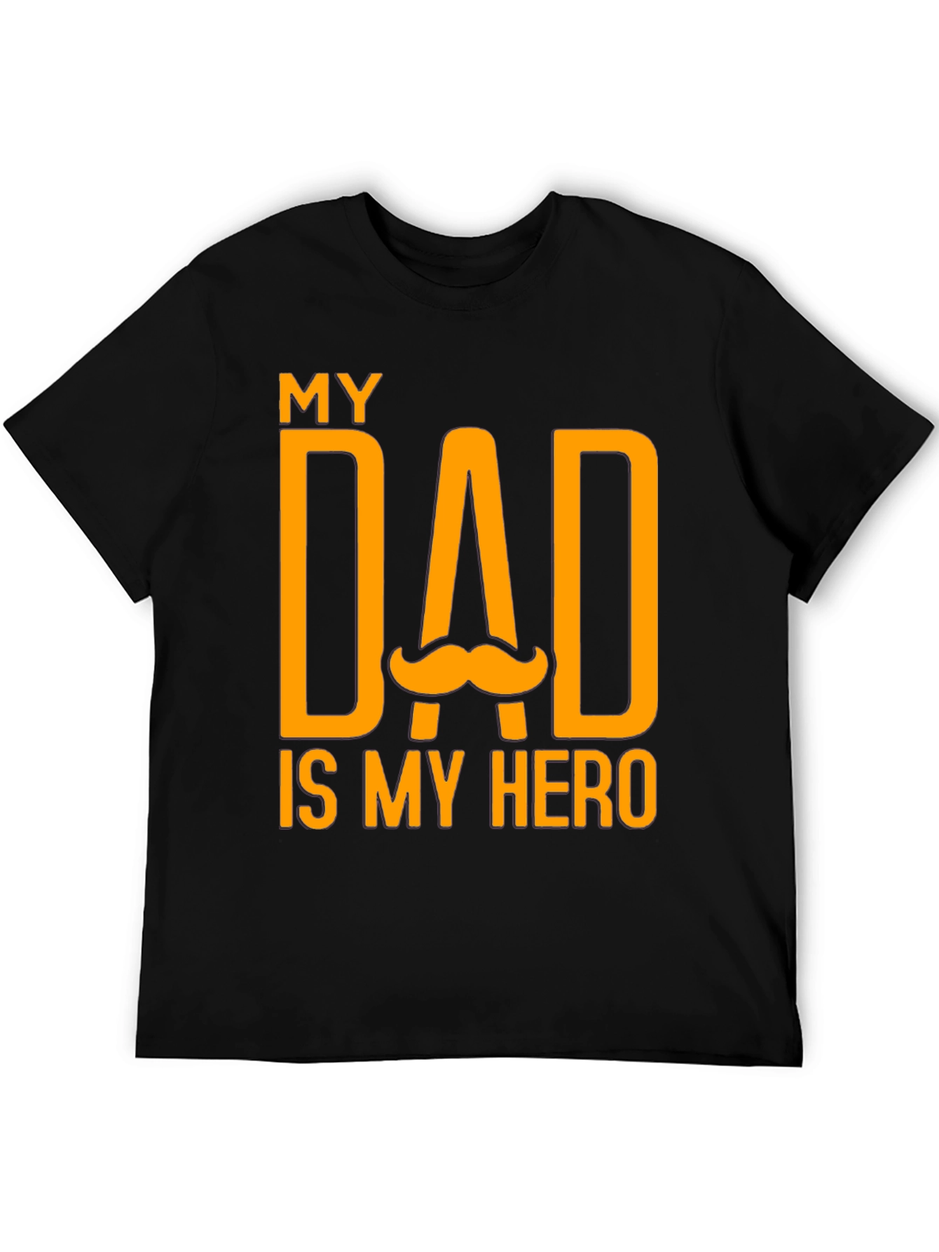 My Dad Is My Hero Black T-Shirt