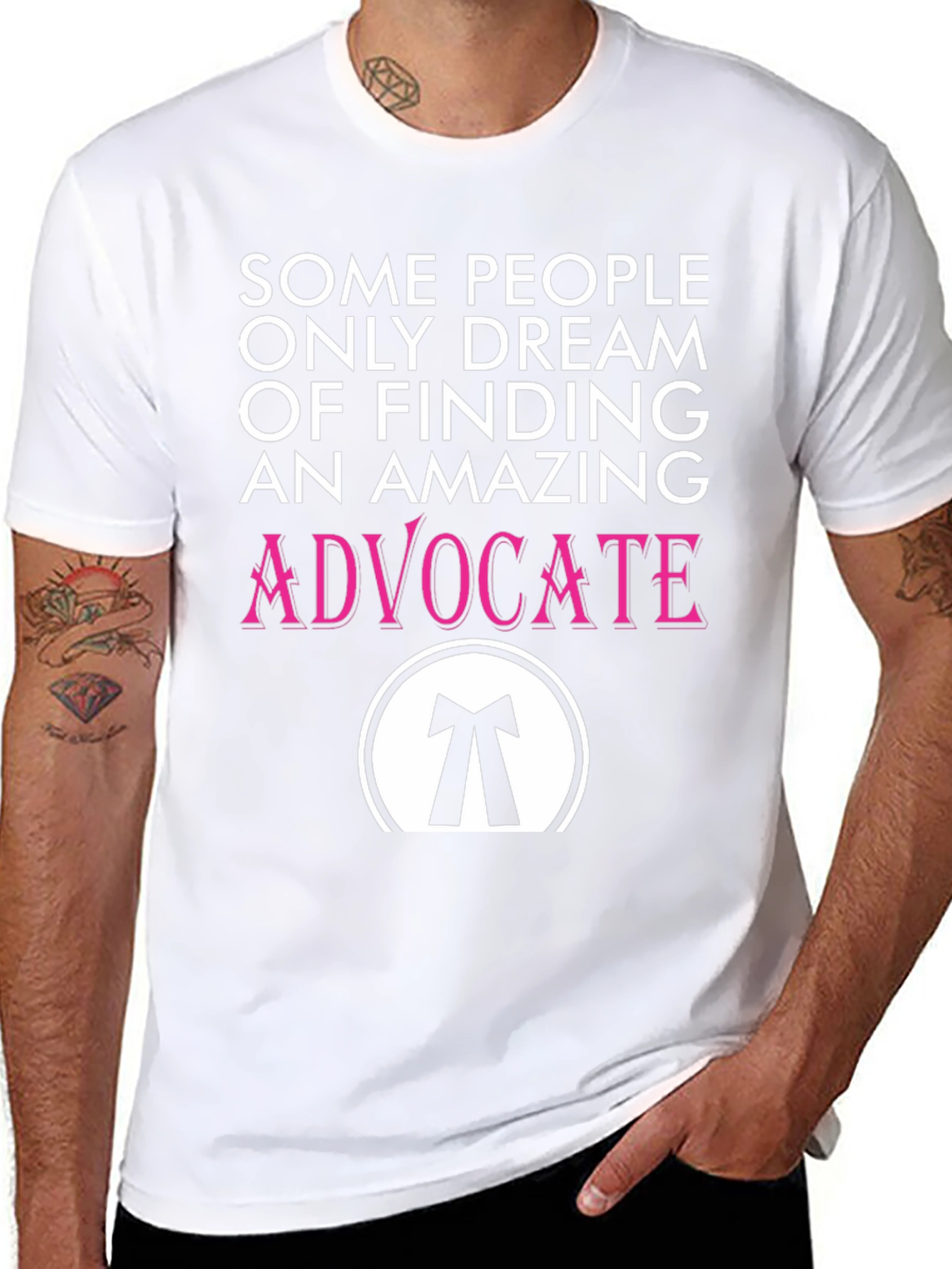 Amazing Advocate T-Shirt: Dream Find