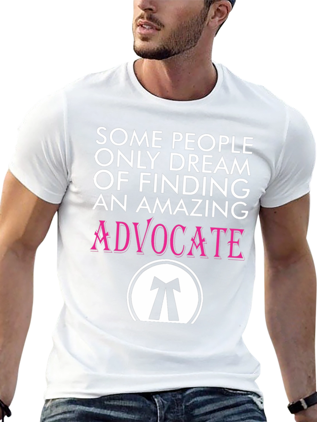 Amazing Advocate T-Shirt: Dream Find