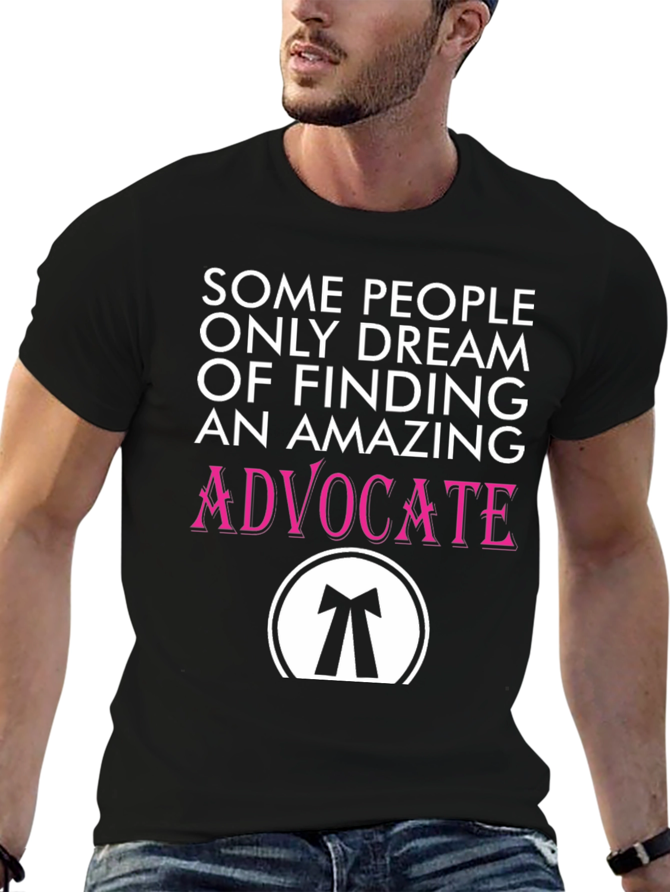 Amazing Advocate T-Shirt: Dream Find