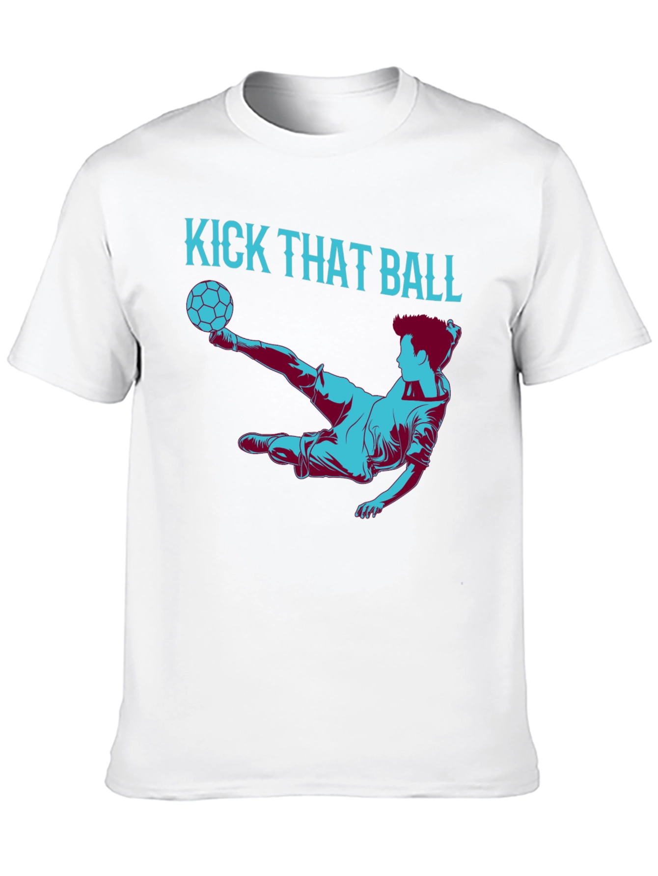 Kick That Ball Graphic Tee - Soccer Fan T-Shirt