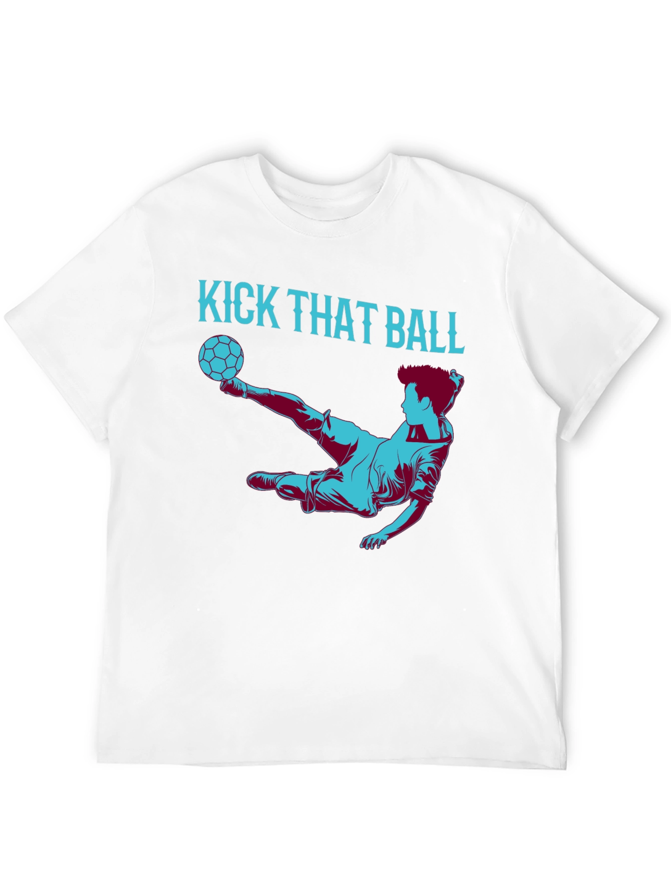 Kick That Ball Graphic Tee - Soccer Fan T-Shirt