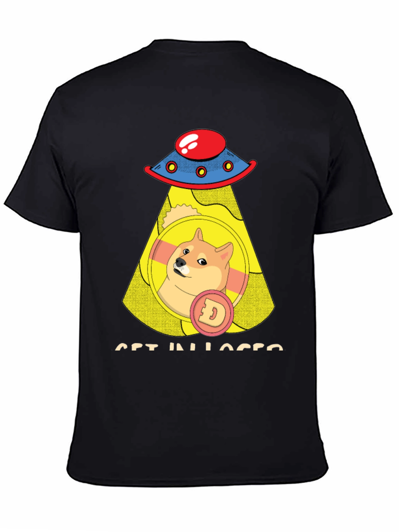 Doge UFO T-Shirt - Get In Losers