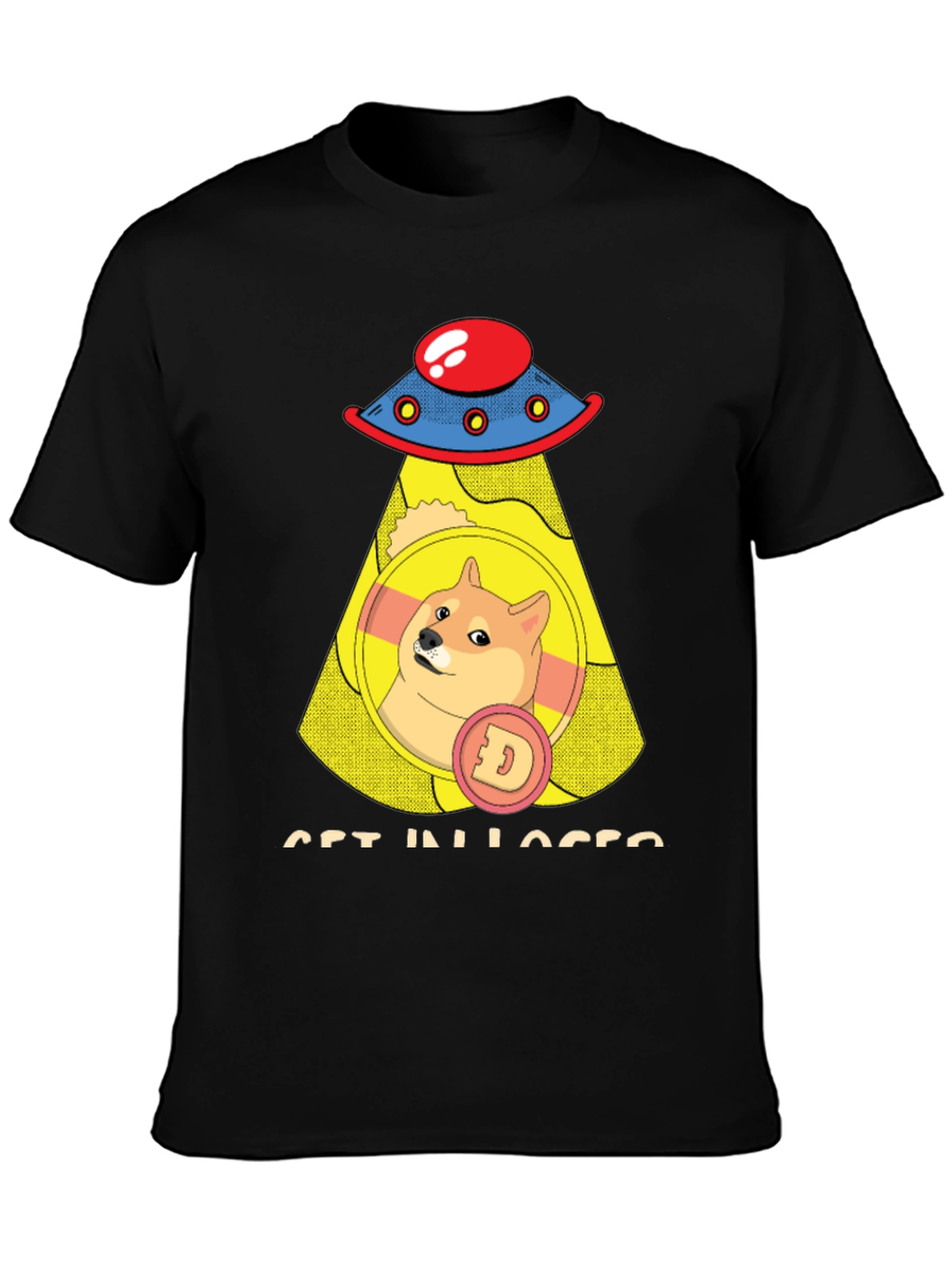 Doge UFO T-Shirt - Get In Losers