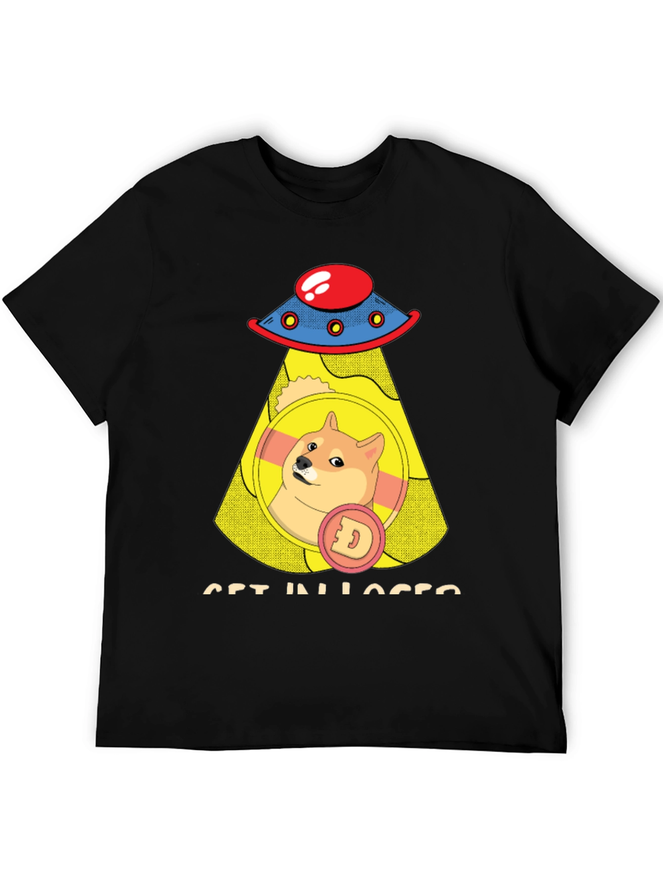 Doge UFO T-Shirt - Get In Losers