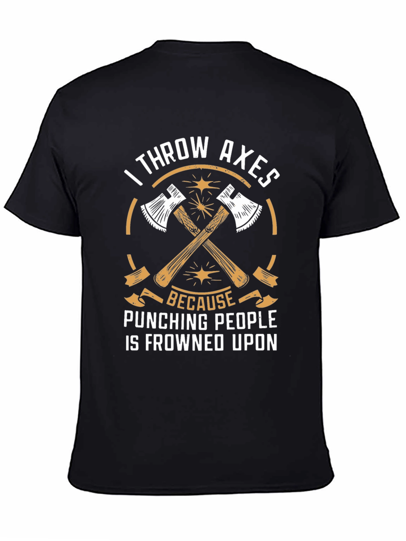 I Throw Axes T-Shirt - Funny Axe Throwing Tee