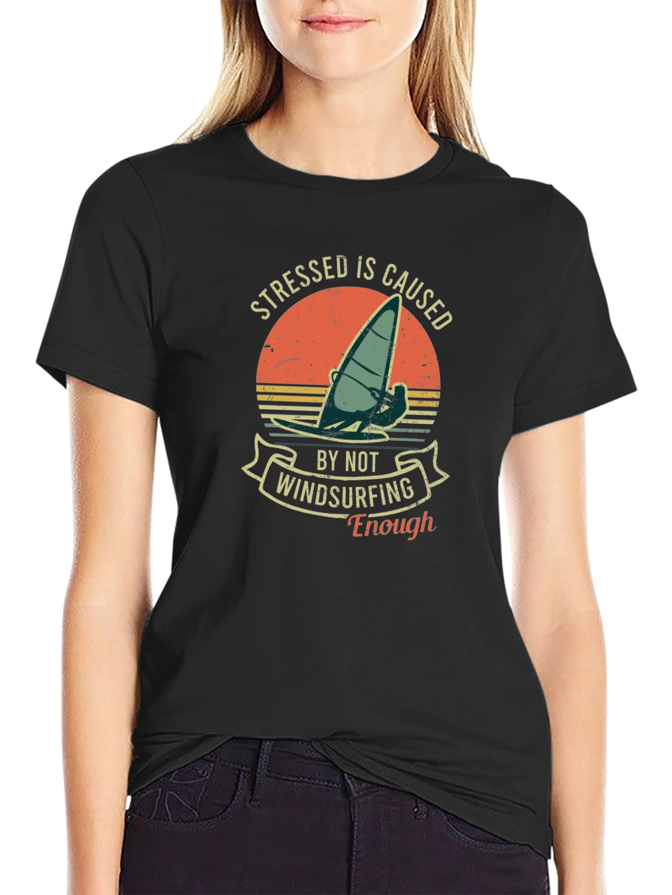 Windsurfing T-Shirt: Stressed Is Caused By Not Windsurfing Enough