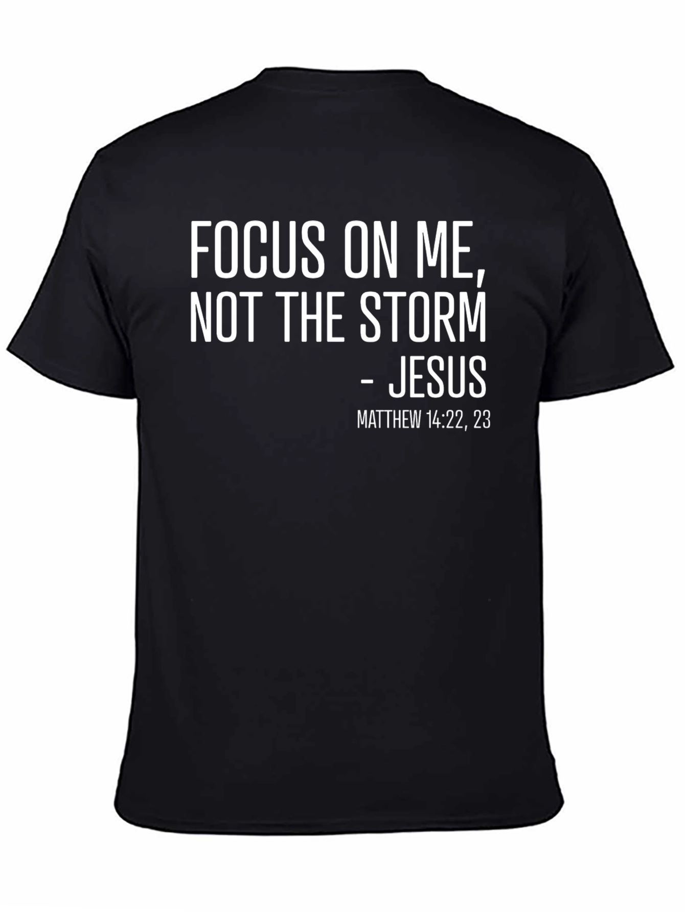Focus On Me Jesus T-Shirt