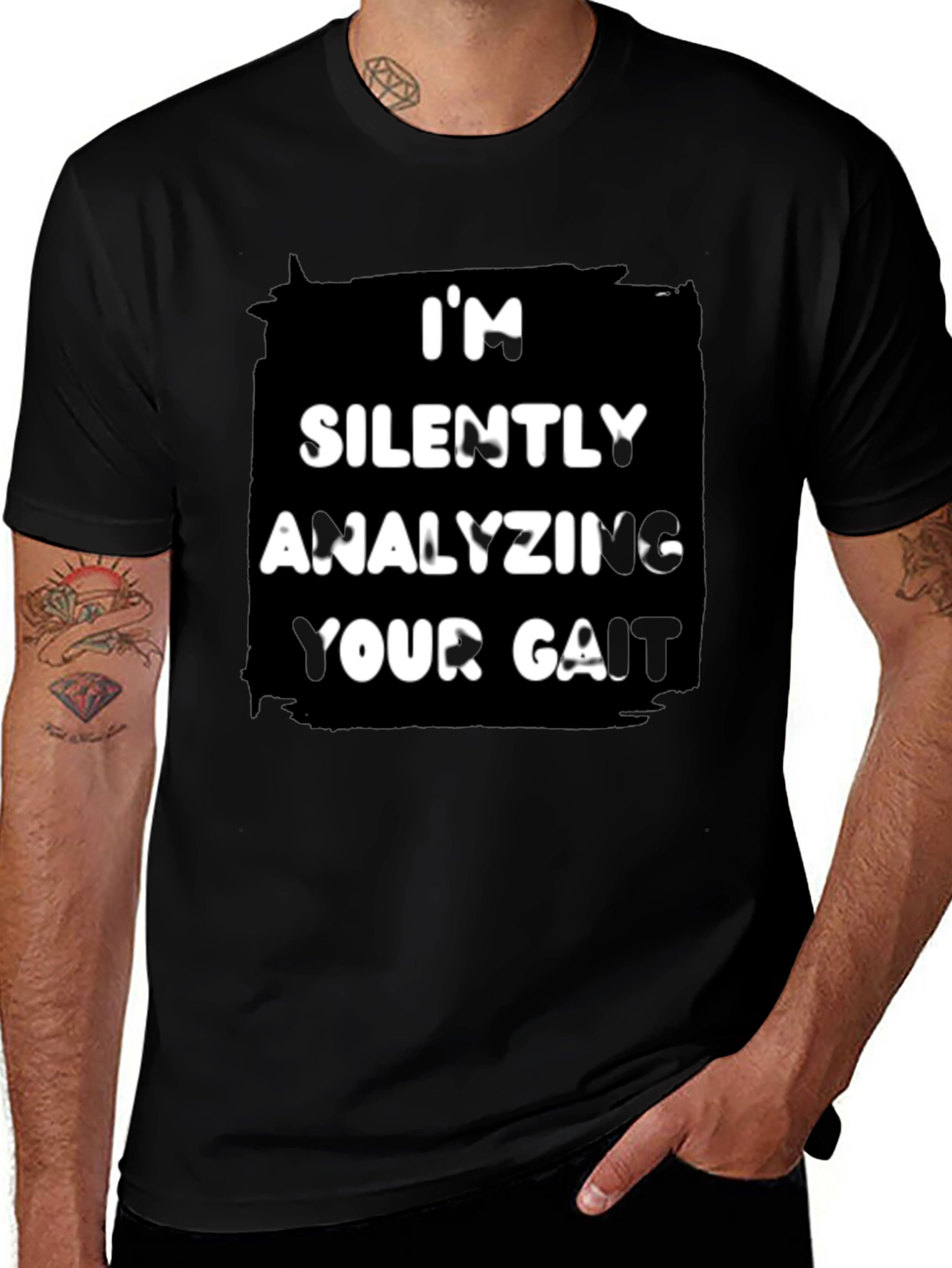 Im Silently Analyzing Your Gait T-Shirt