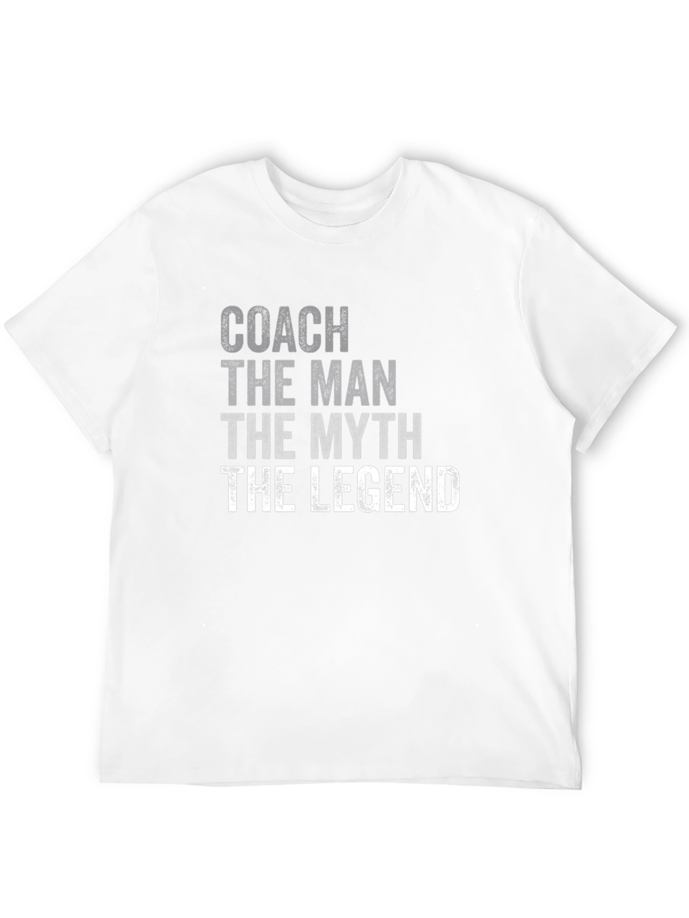 Coach: The Man The Myth The Legend - T-Shirt