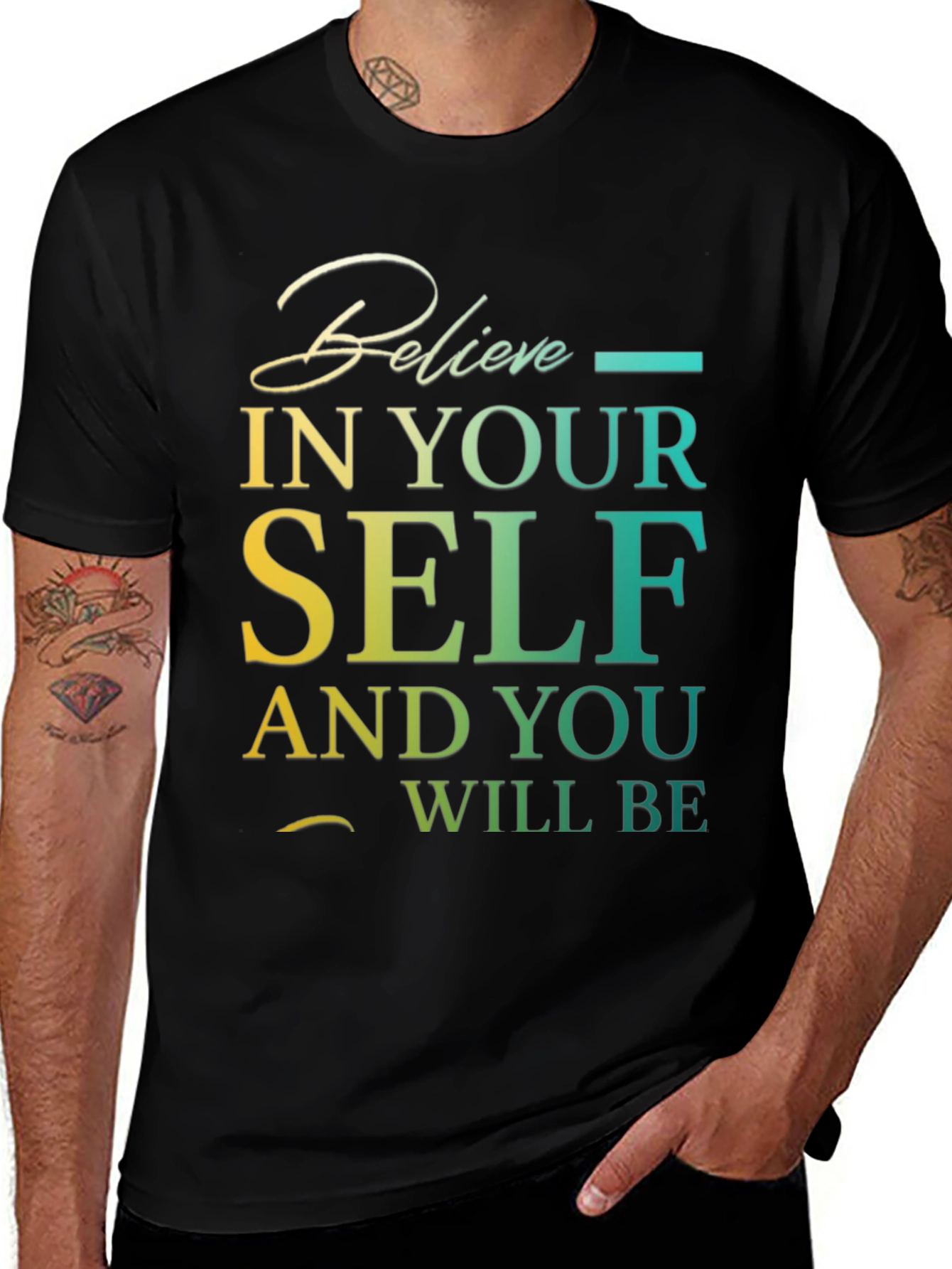 Believe In Yourself Graphic T-Shirt