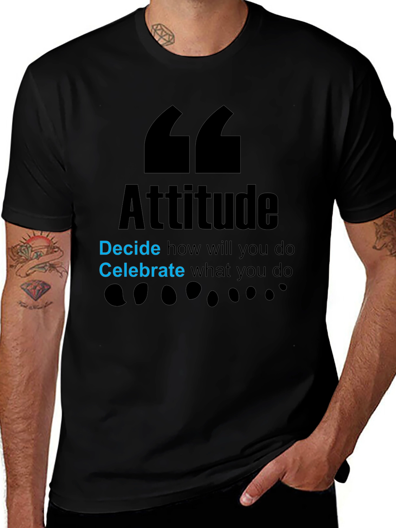 Attitude Graphic T-Shirt - Decide and Celebrate!