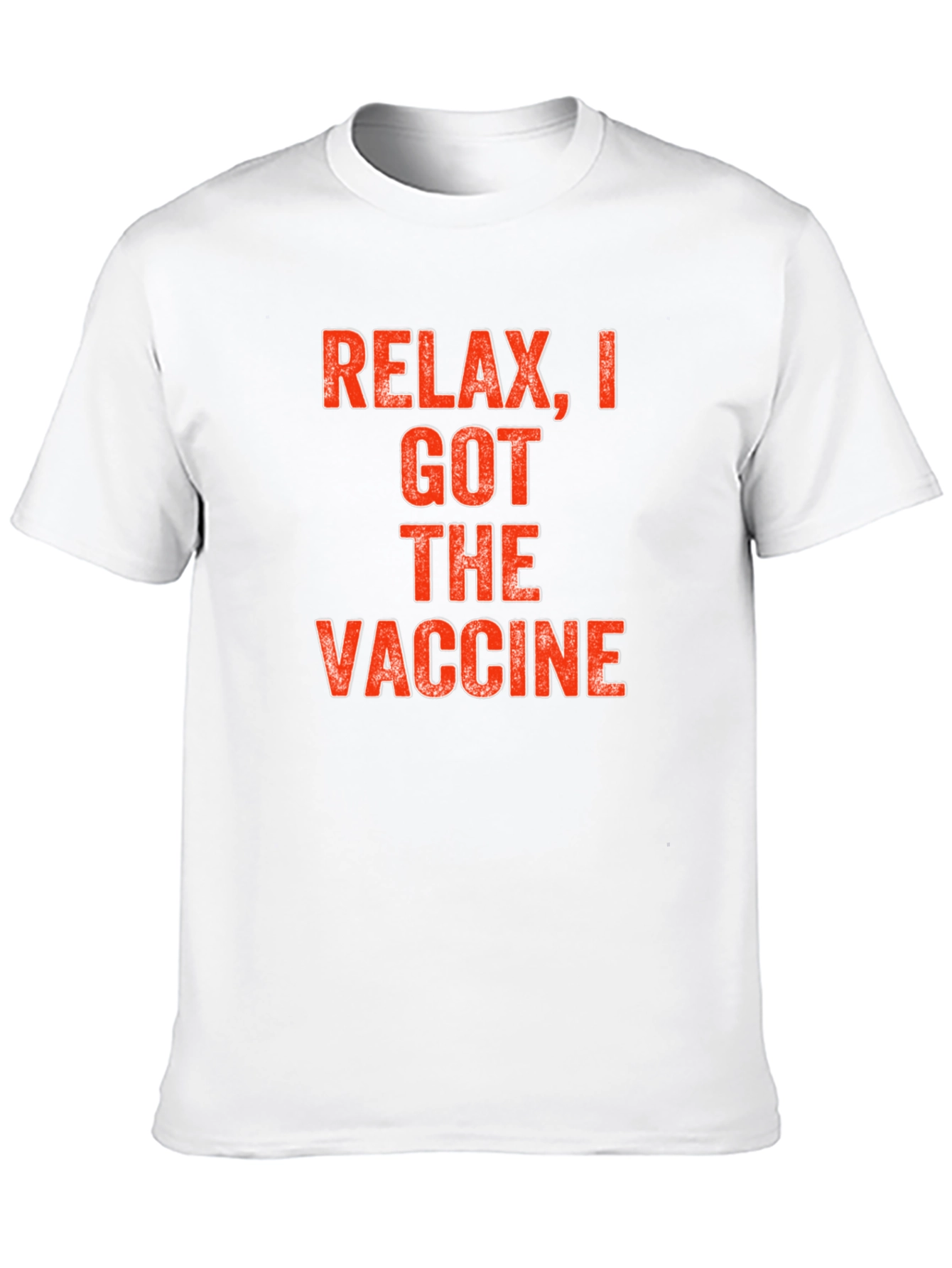 Relax I Got The Vaccine T-Shirt
