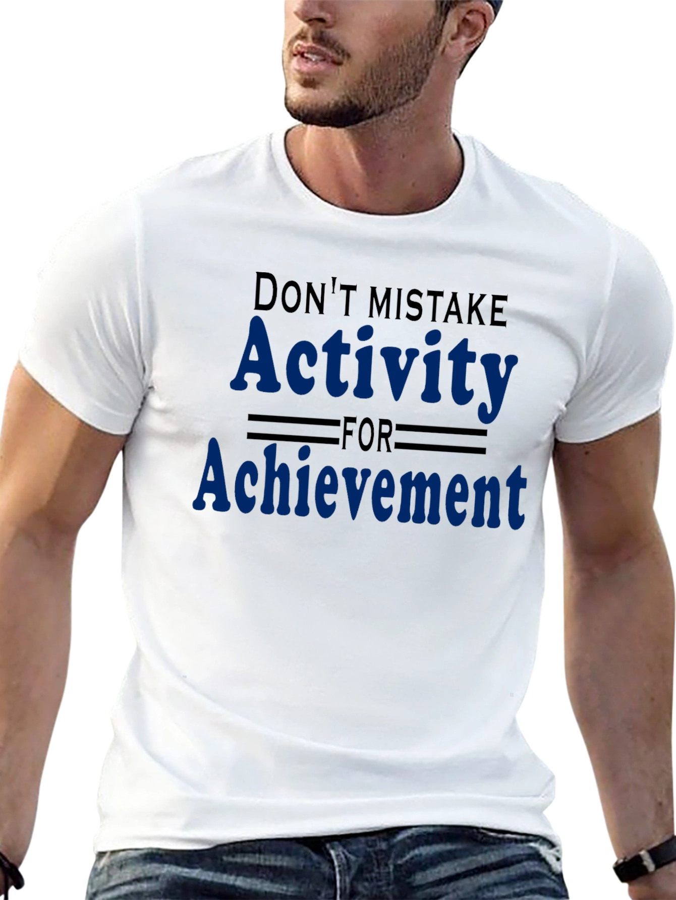 Activity vs Achievement Graphic Tee - Motivational Shirt