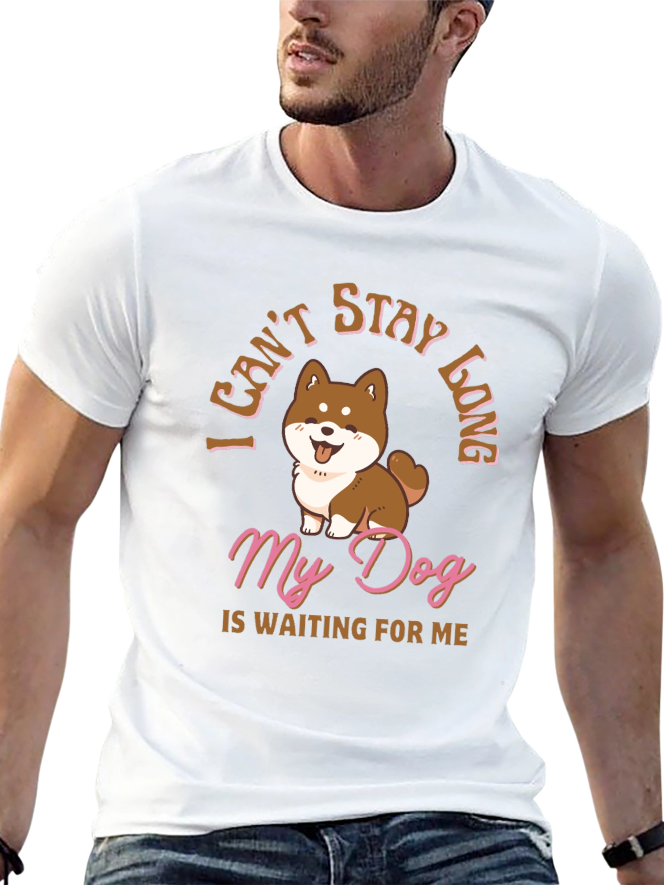 Dog Lover T-Shirt - I Cant Stay Long