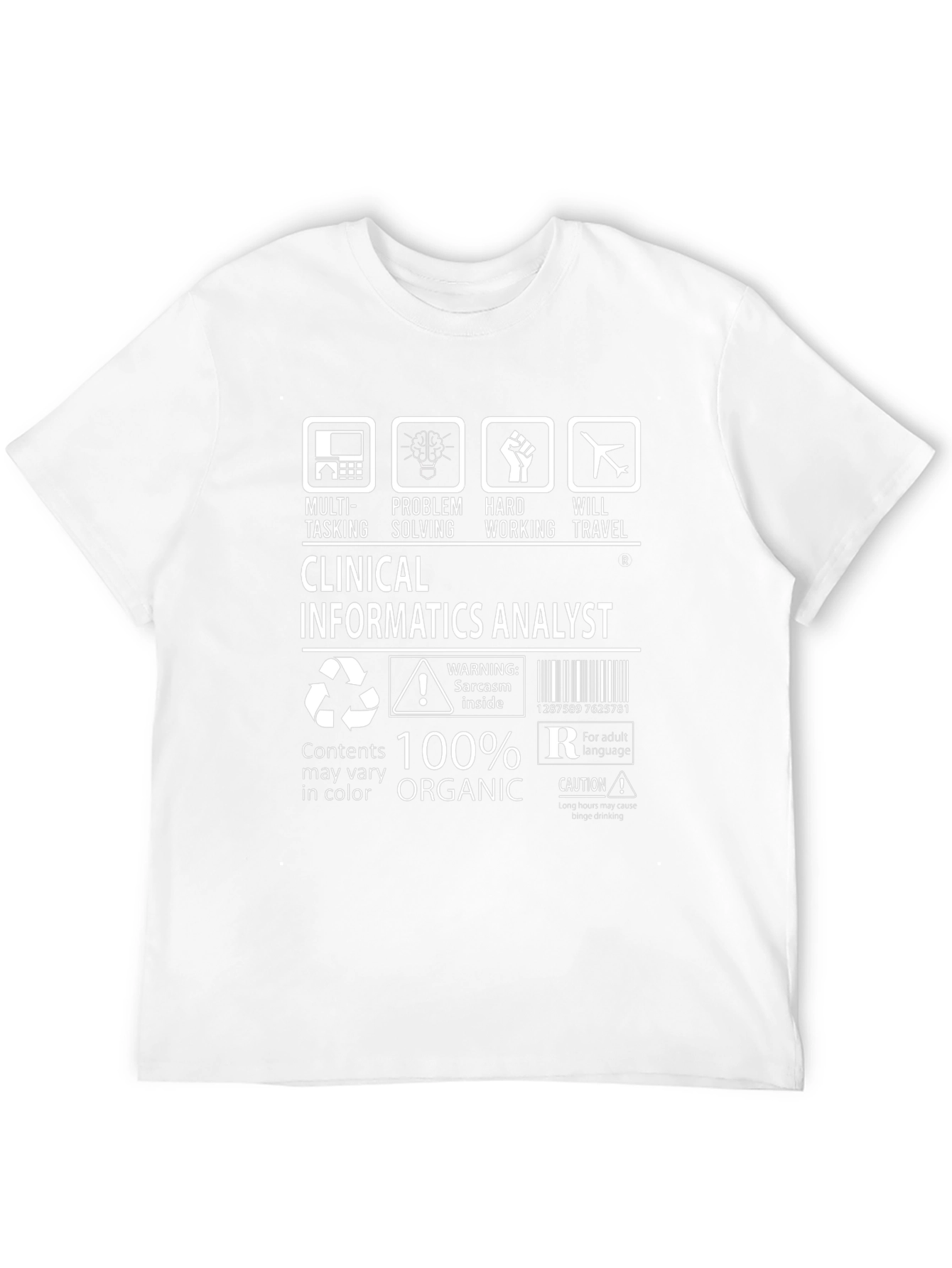 Clinical Informatics Analyst Graphic Tee