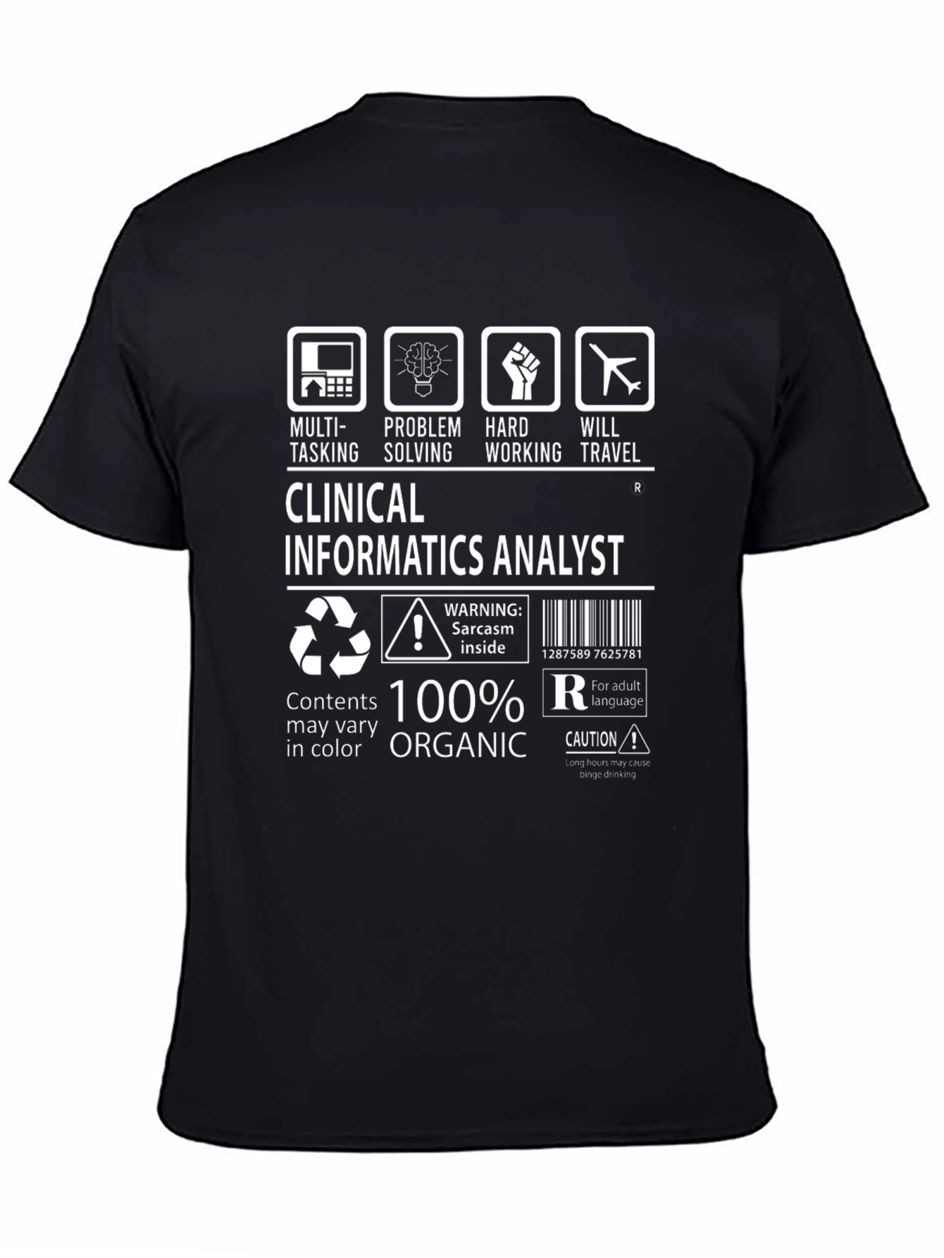 Clinical Informatics Analyst Graphic Tee