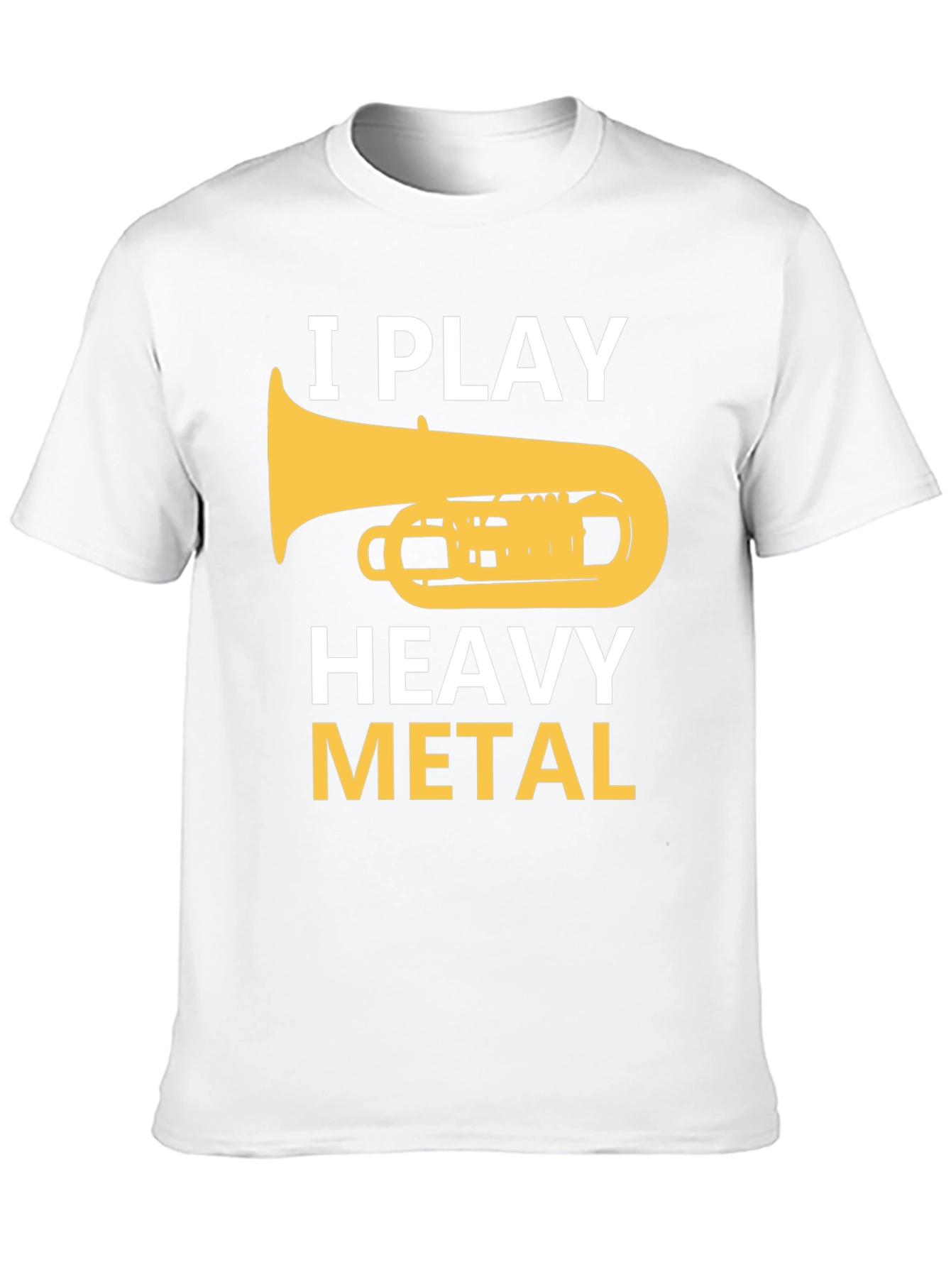 I Play Heavy Metal Tuba Funny Musician T-Shirt