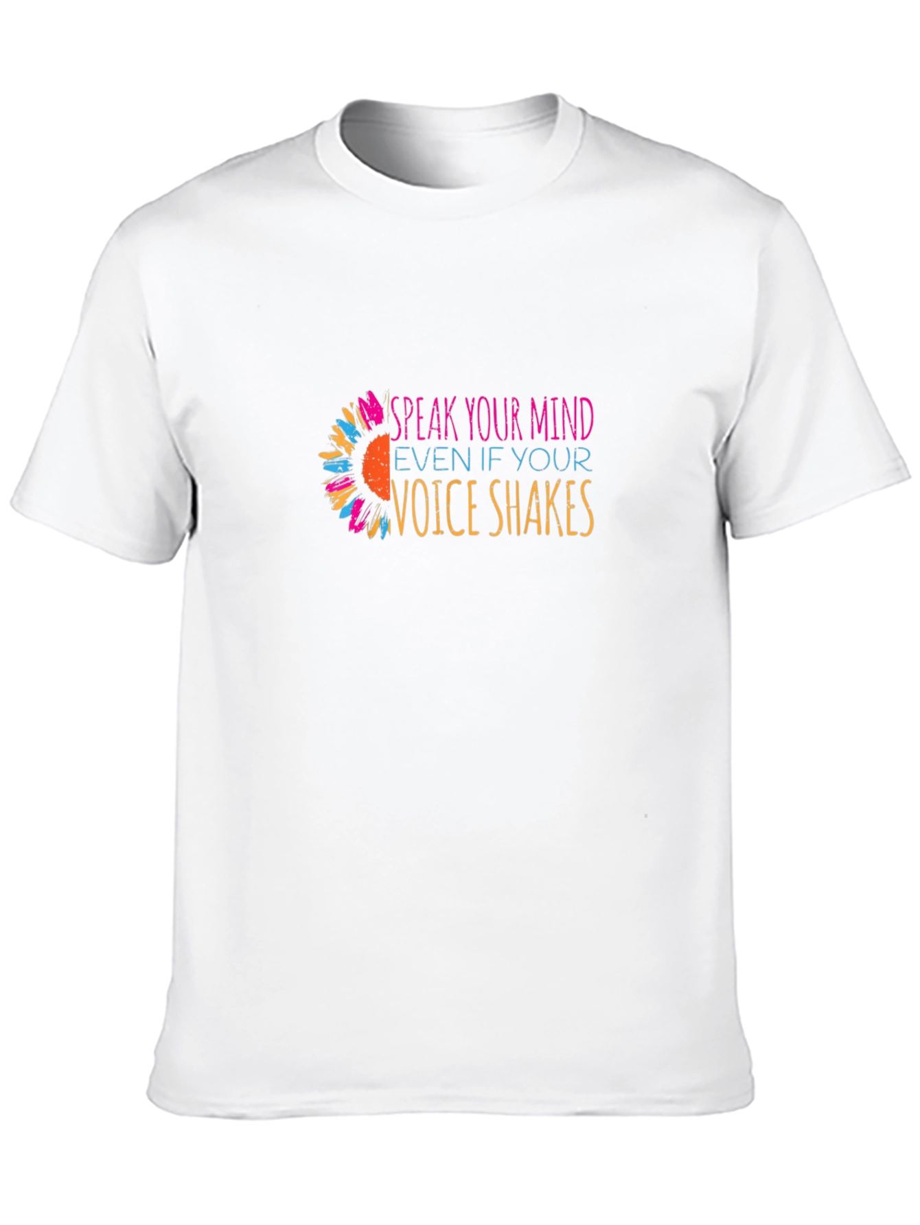 Speak Your Mind T-Shirt
