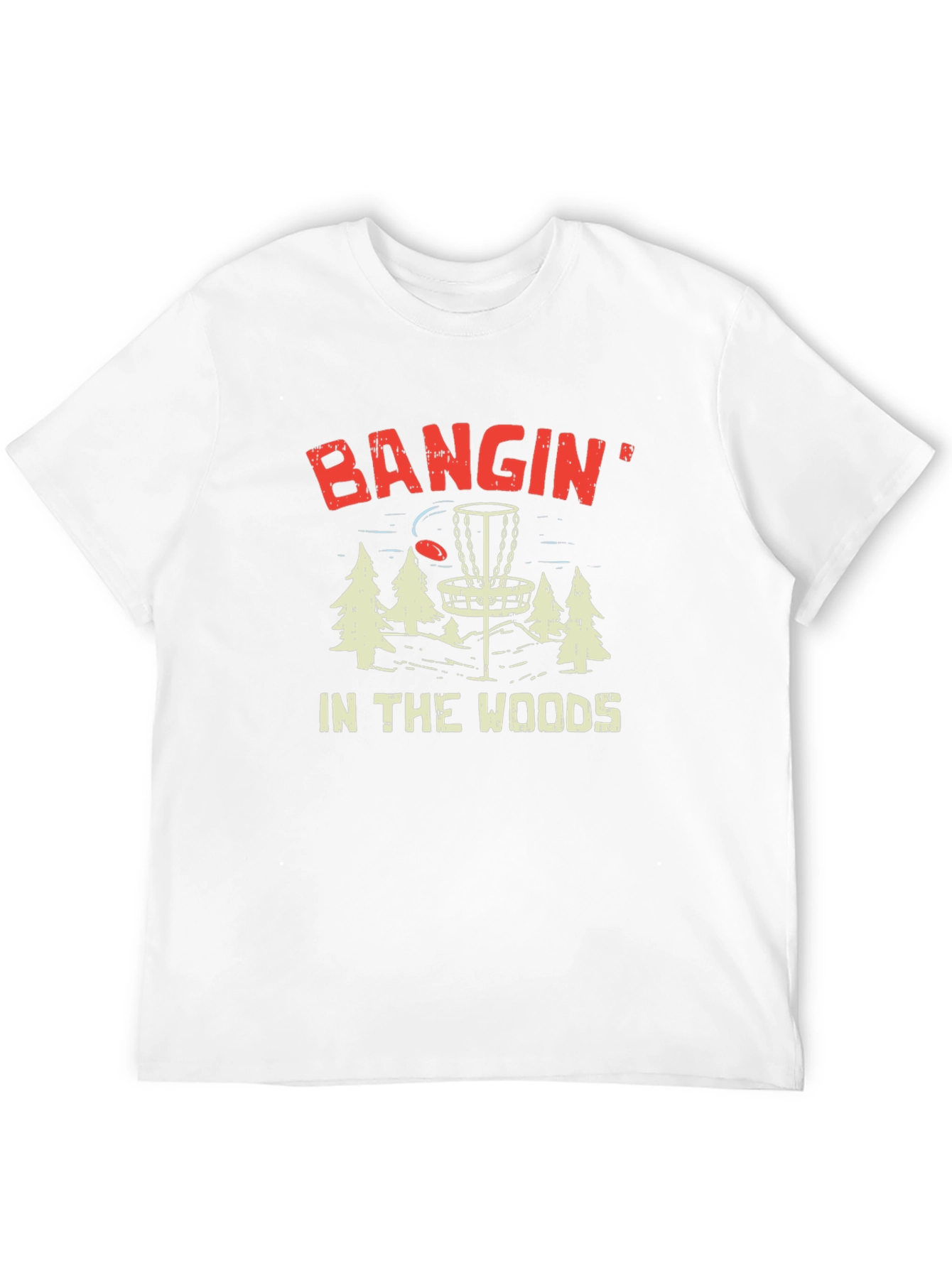Bangin in the Woods Disc Golf T-Shirt