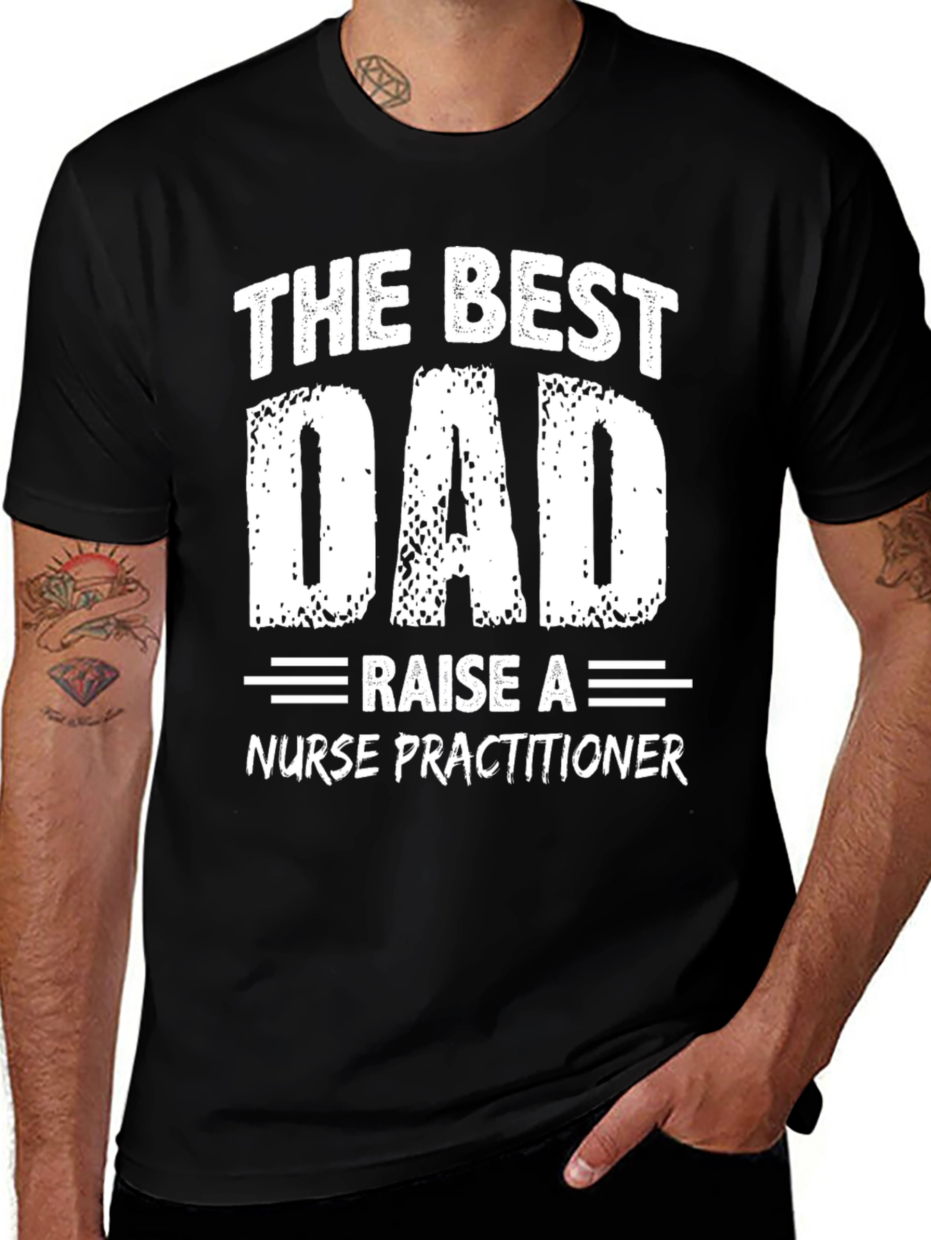The Best Dad Raise a Nurse Practitioner T-Shirt