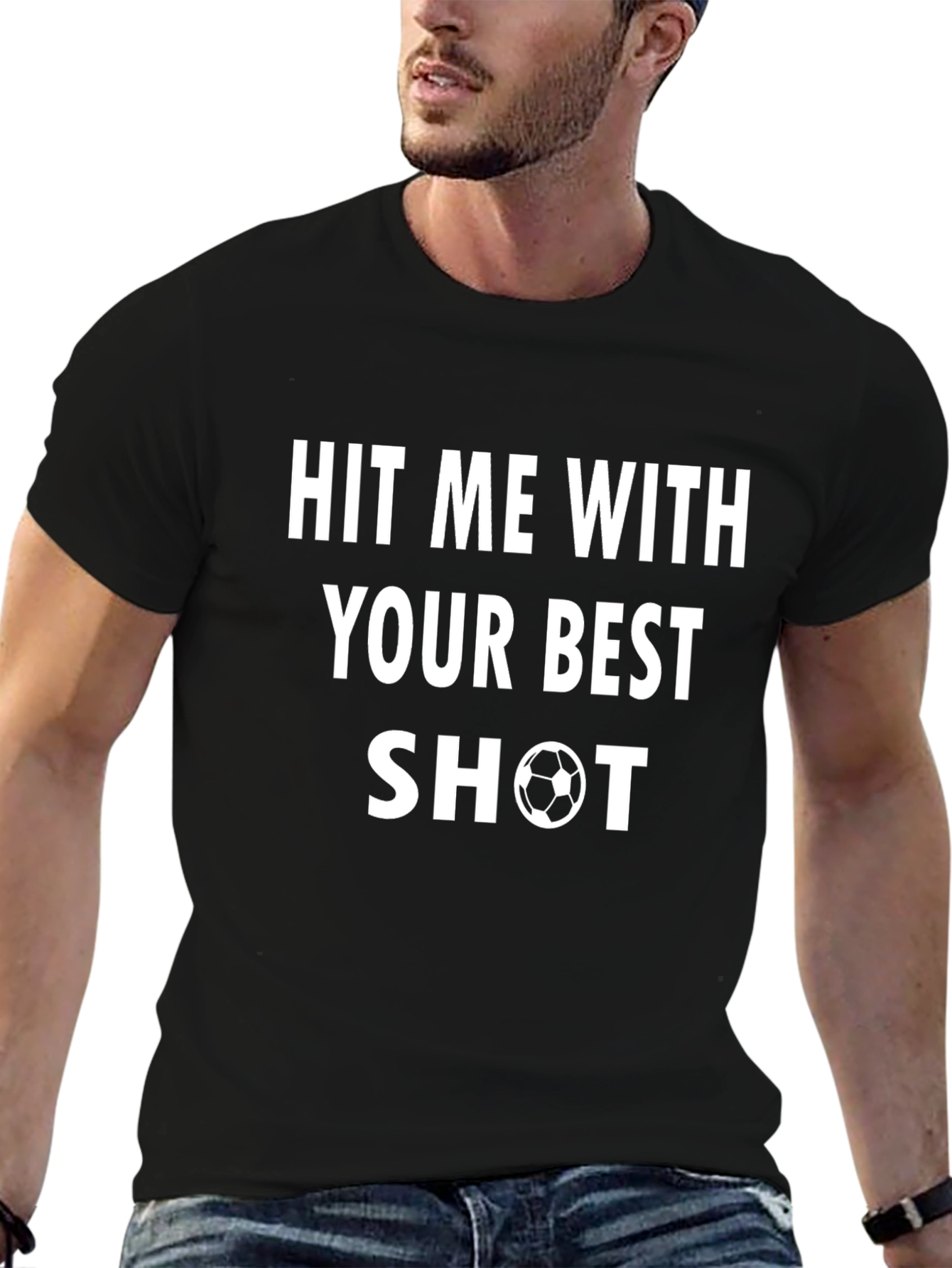 Hit Me With Your Best Shot Soccer T-Shirt
