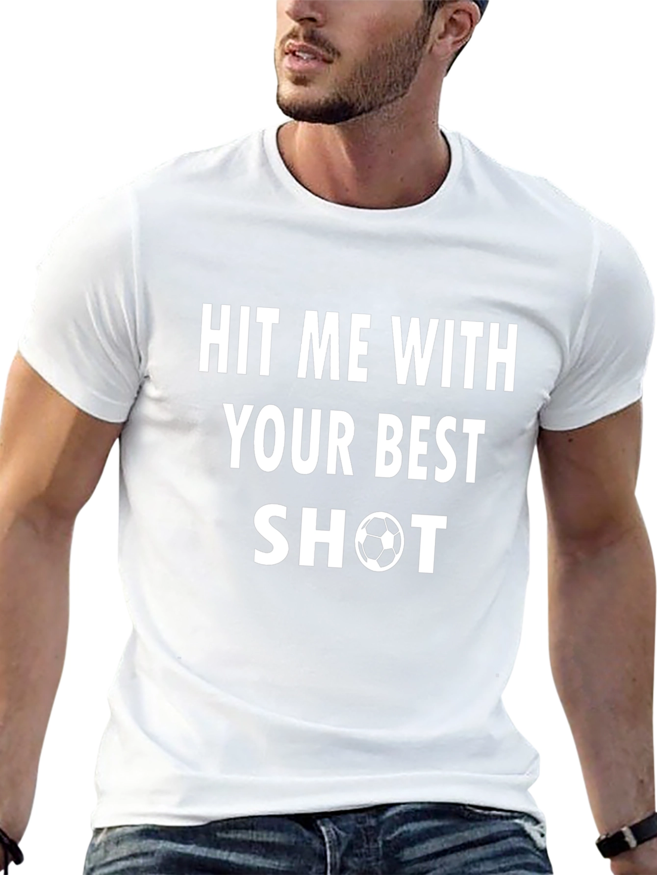 Hit Me With Your Best Shot Soccer T-Shirt