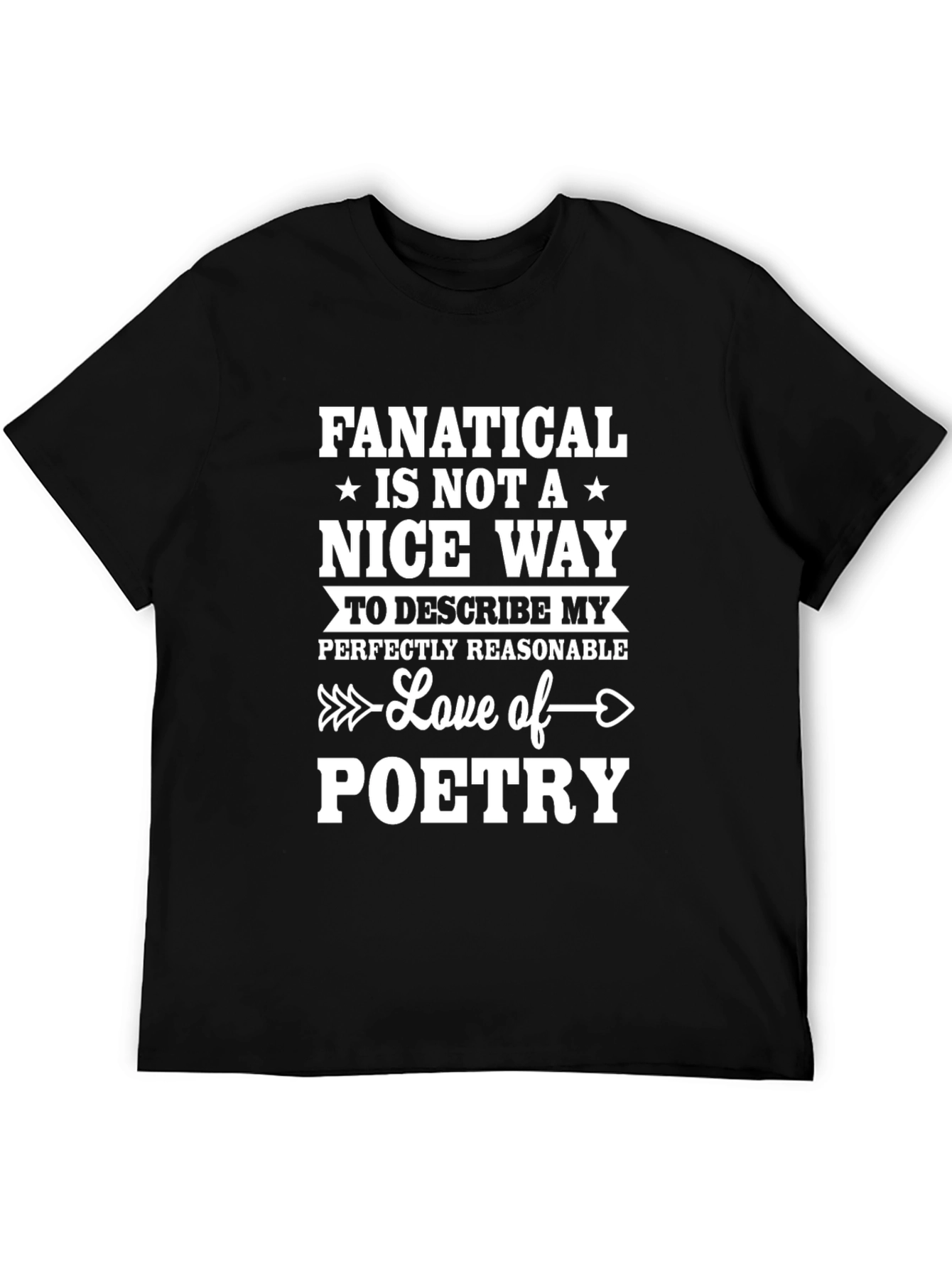 Fanatical Poetry Lover Graphic T-Shirt