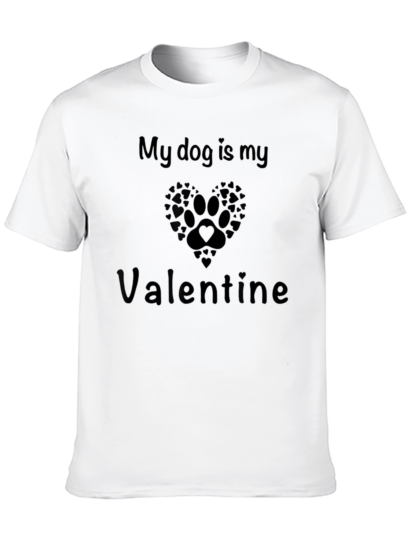 My Dog Is My Valentine Graphic Tee
