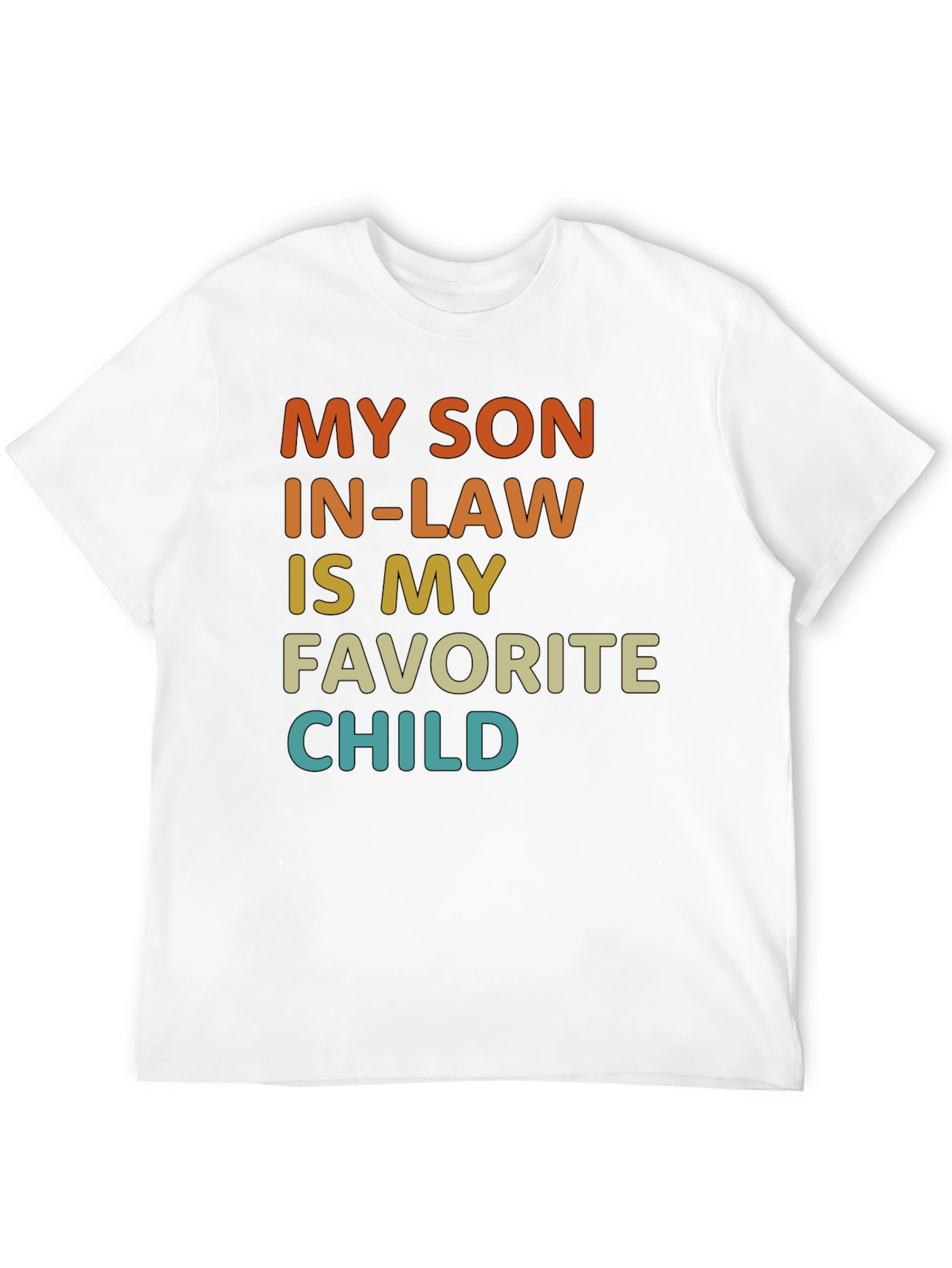 My Son In-Law Is My Favorite Child T-Shirt