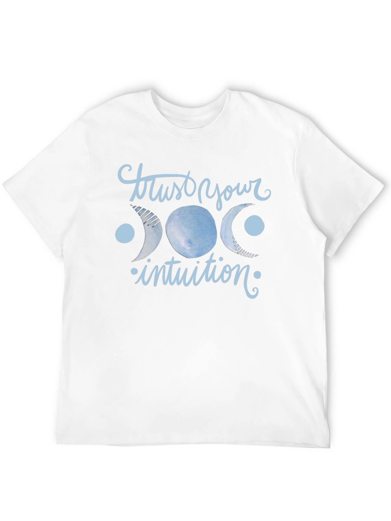 Trust Your Intuition Graphic T-Shirt - Unisex