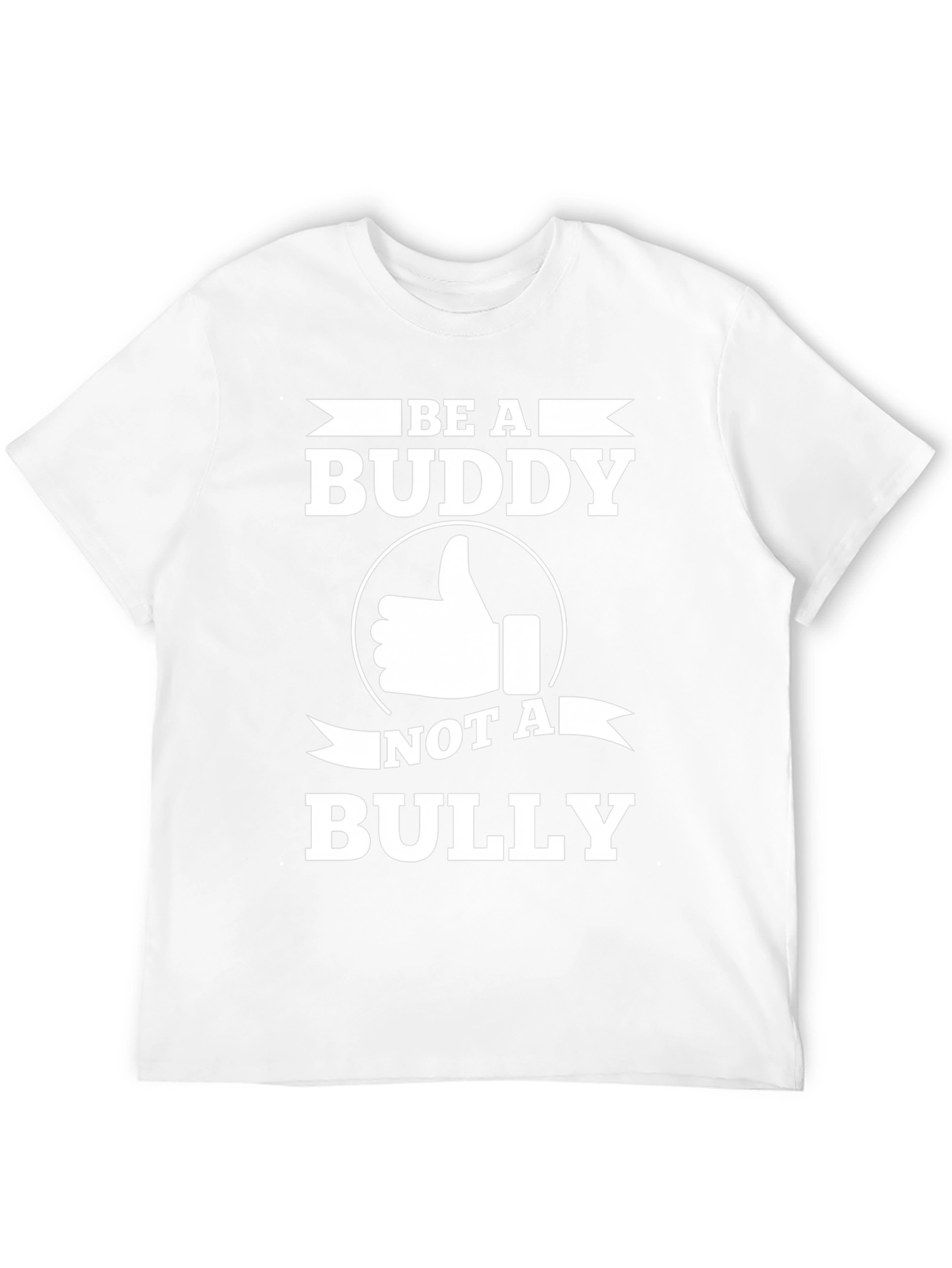 Be A Buddy T-Shirt - Anti Bullying Tee