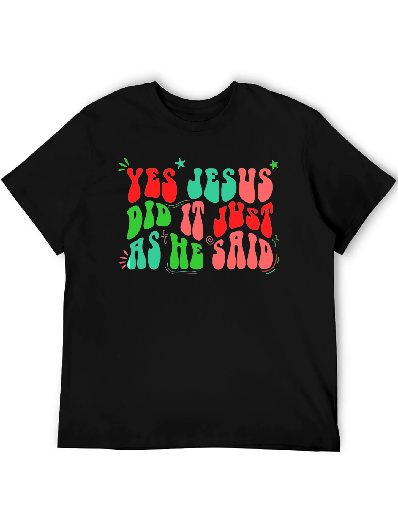 Yes Jesus Did It T-Shirt