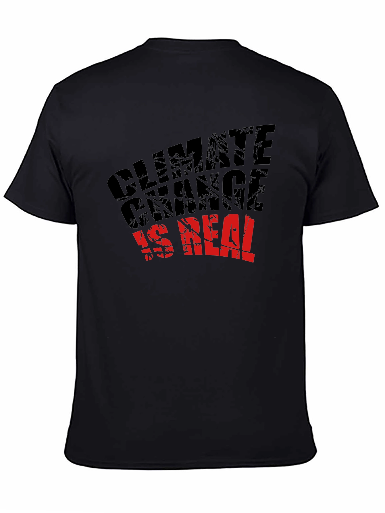 Climate Change Is Real T-Shirt