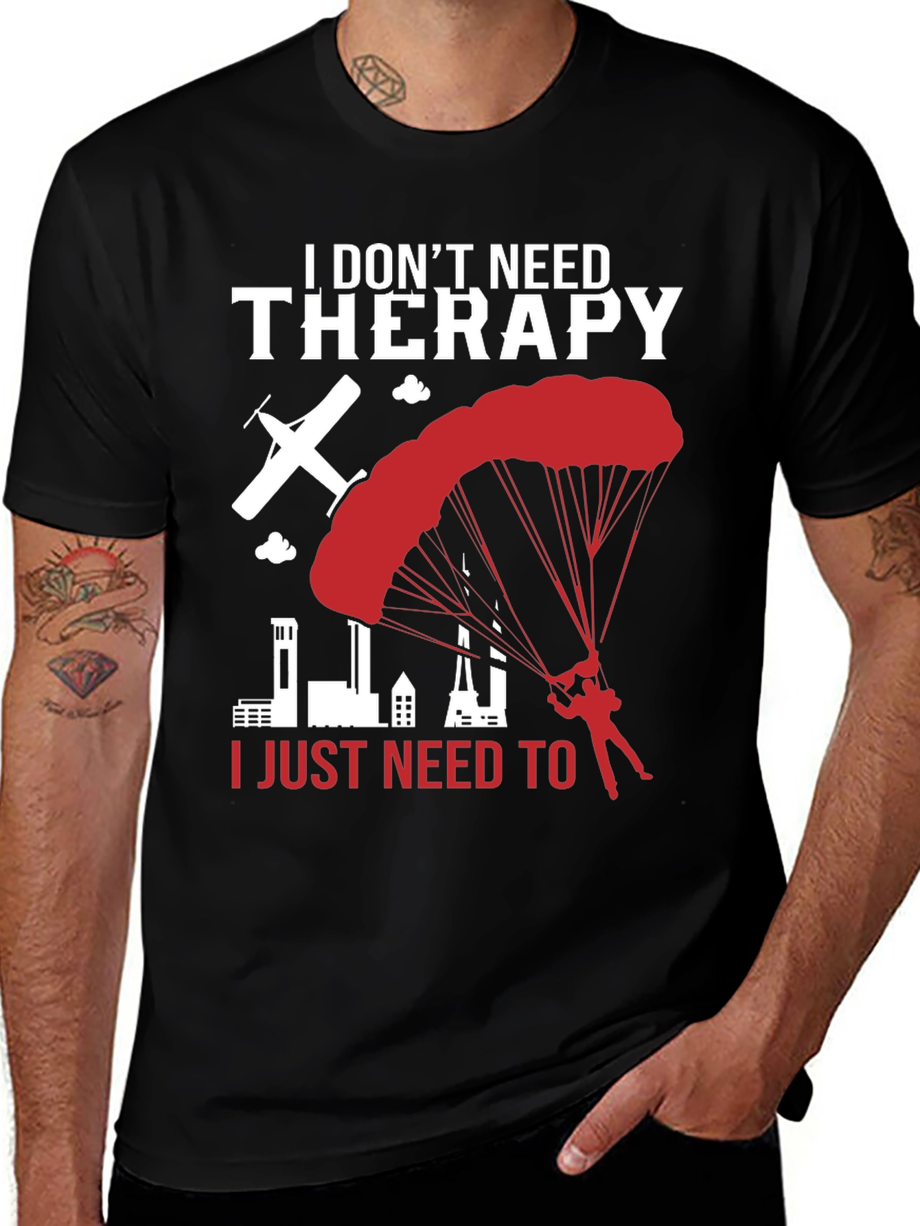 I Dont Need Therapy Skydiving T-Shirt