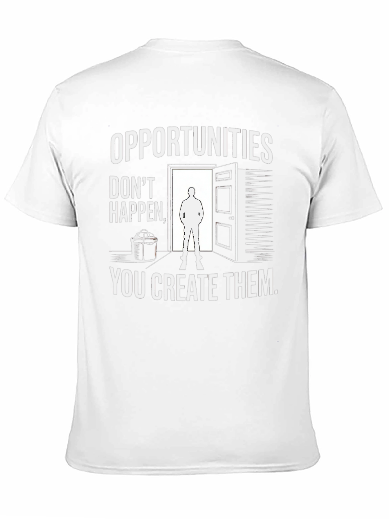 Opportunities T-Shirt - Motivational Tee