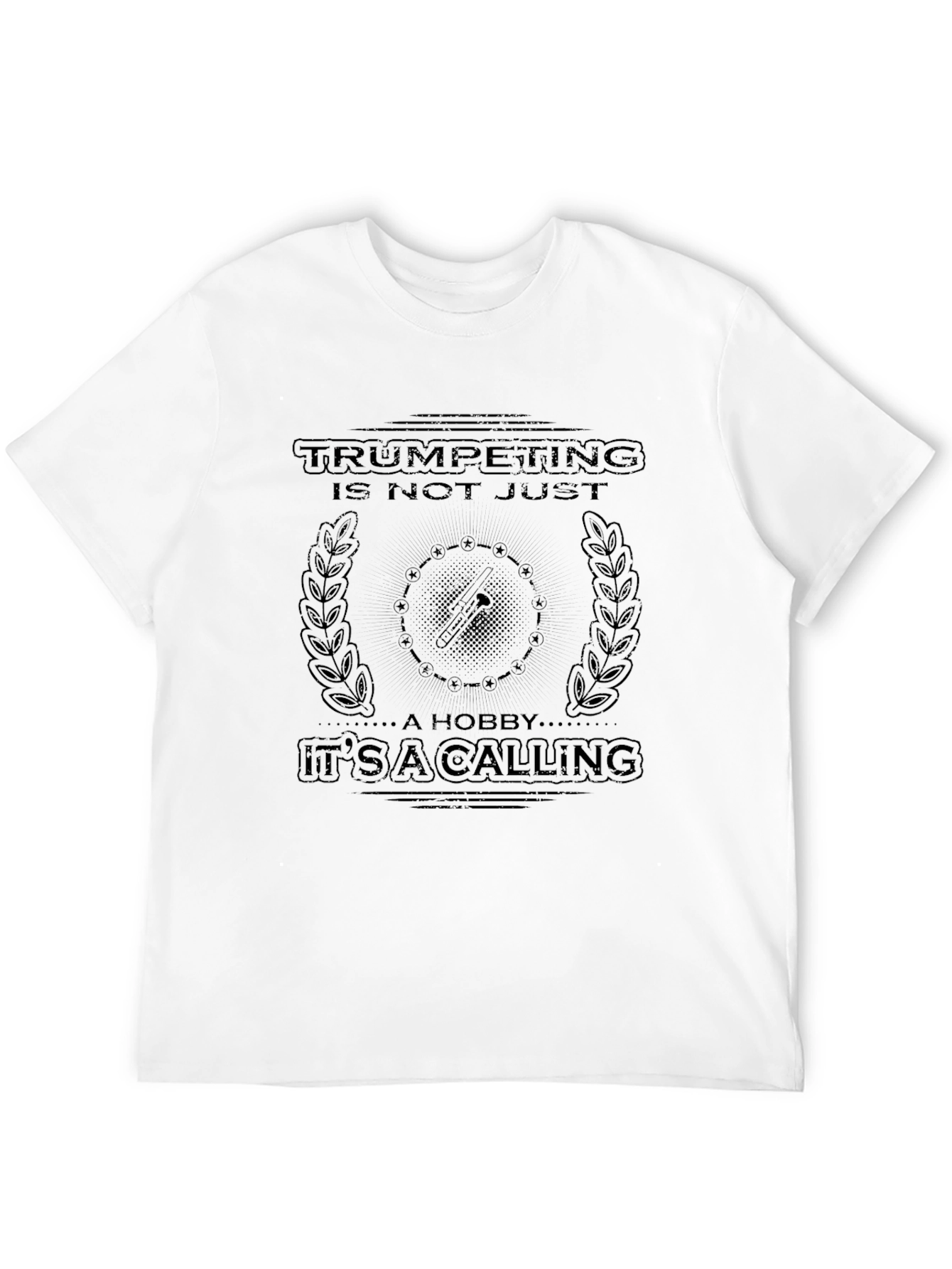 Trumpeting is not Just a Hobby T-Shirt