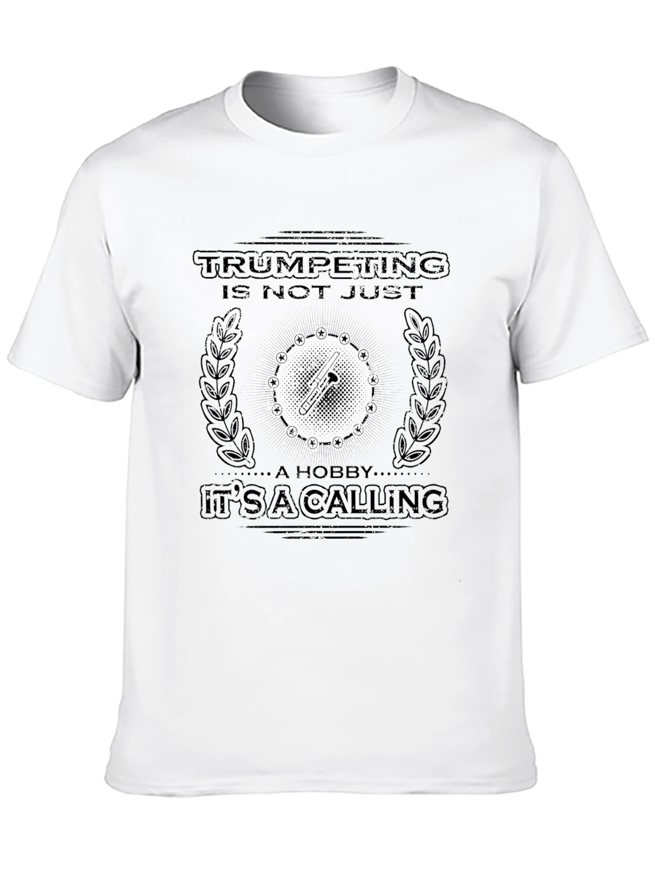 Trumpeting is not Just a Hobby T-Shirt