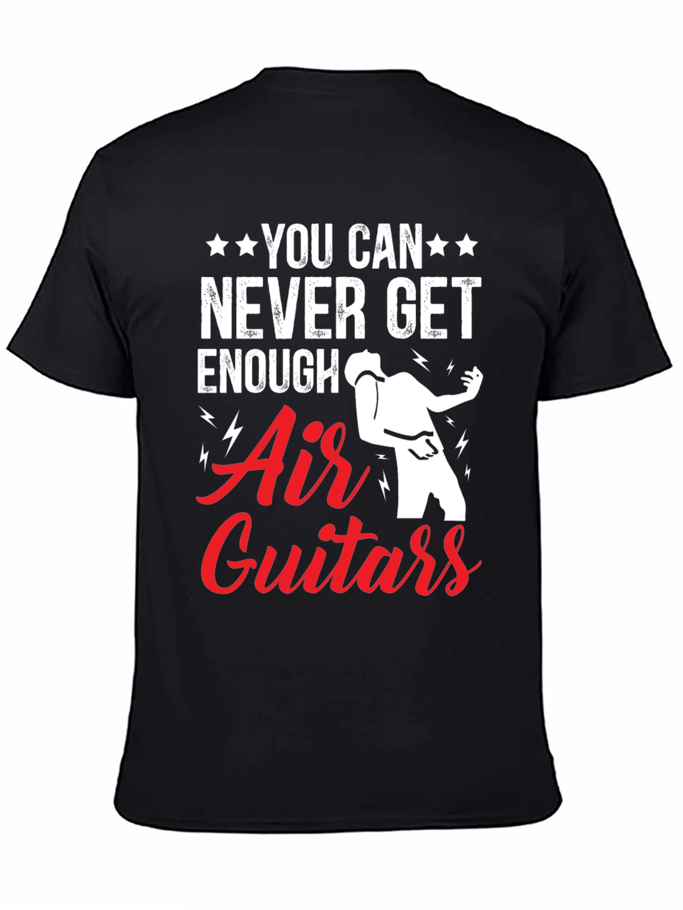Air Guitars Graphic Tee - Never Get Enough T-Shirt