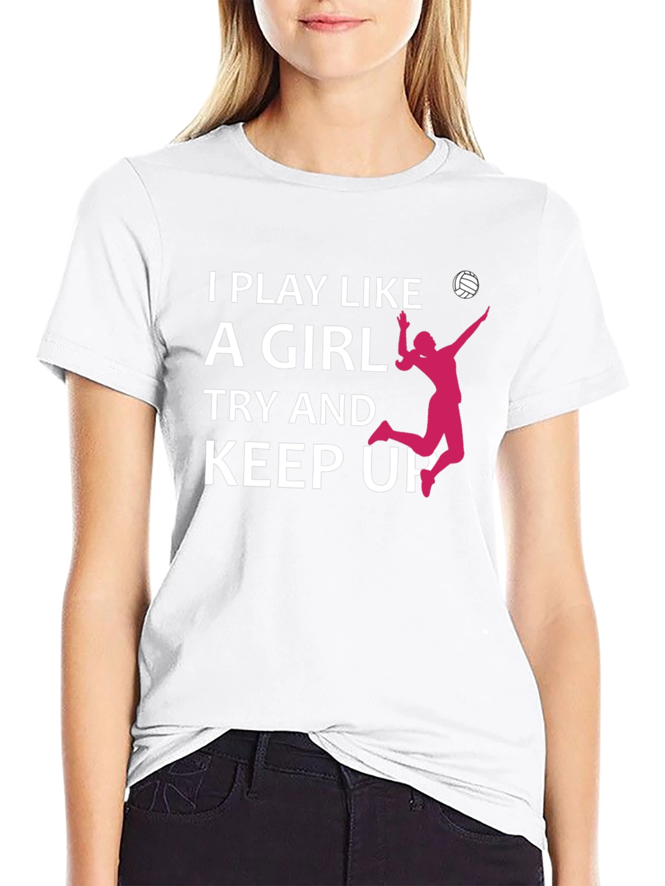 I Play Like A Girl Volleyball T-Shirt