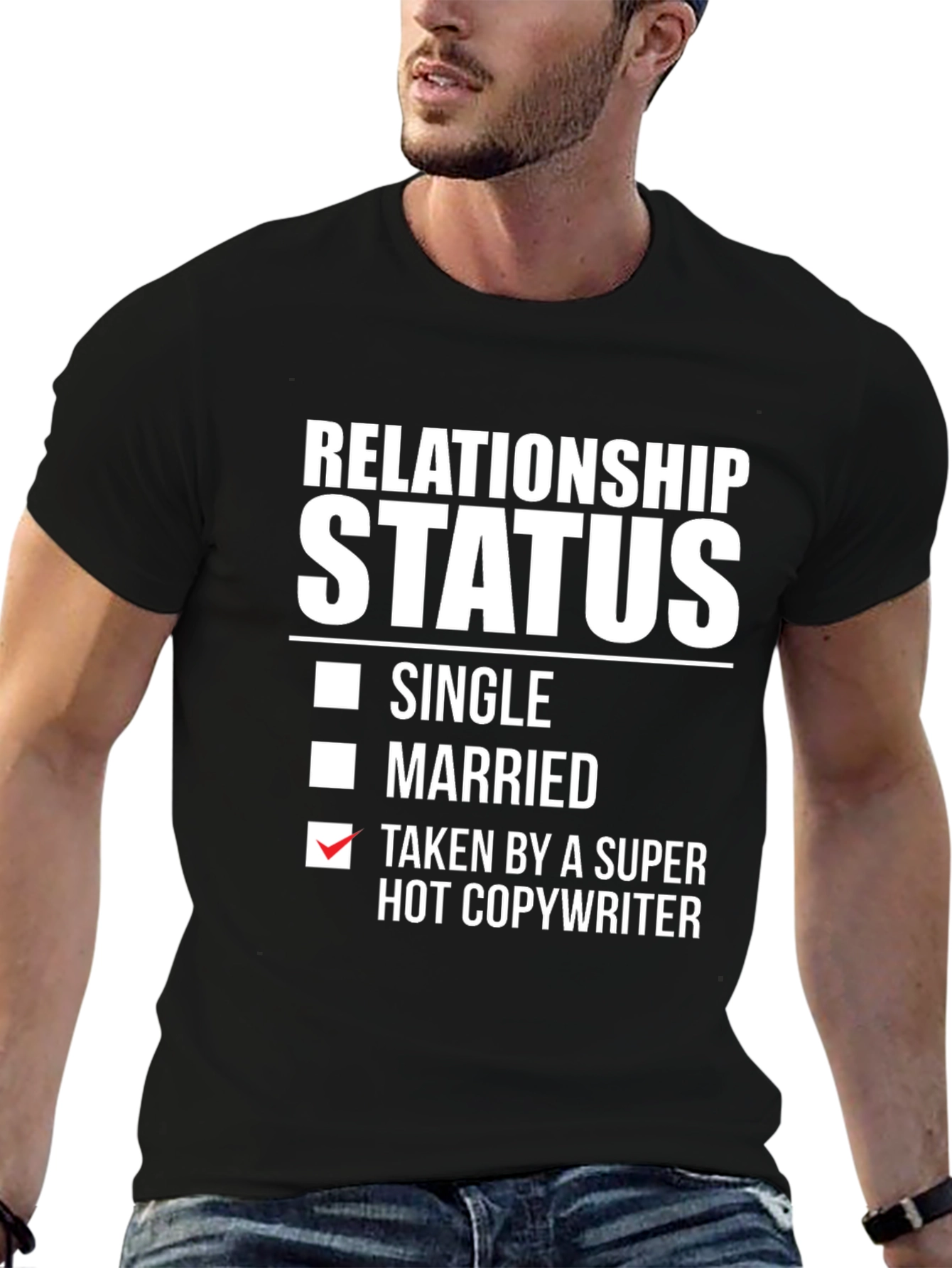 Relationship Status: Taken T-Shirt