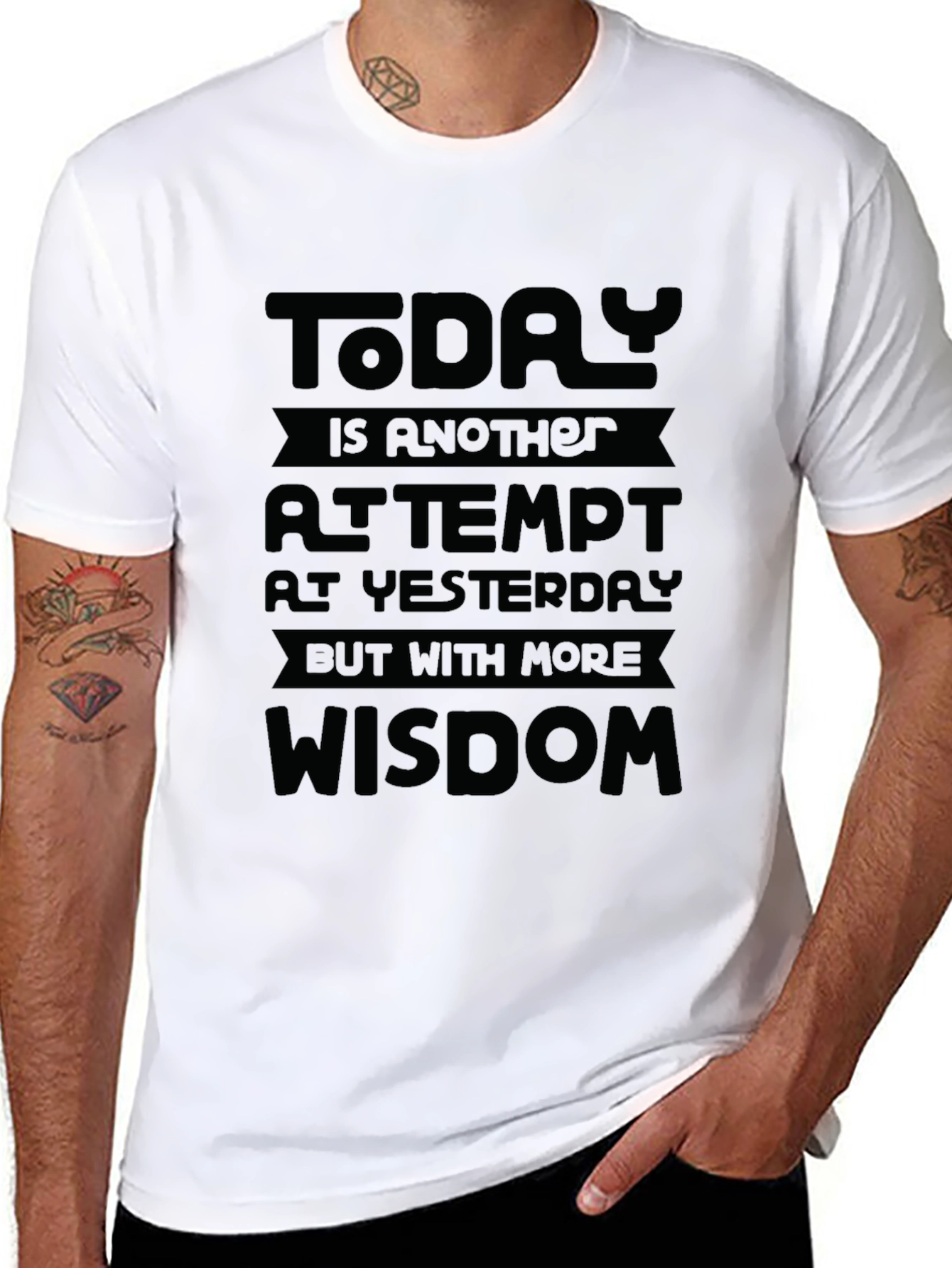 Motivational Black T-Shirt: Today is Wisdom