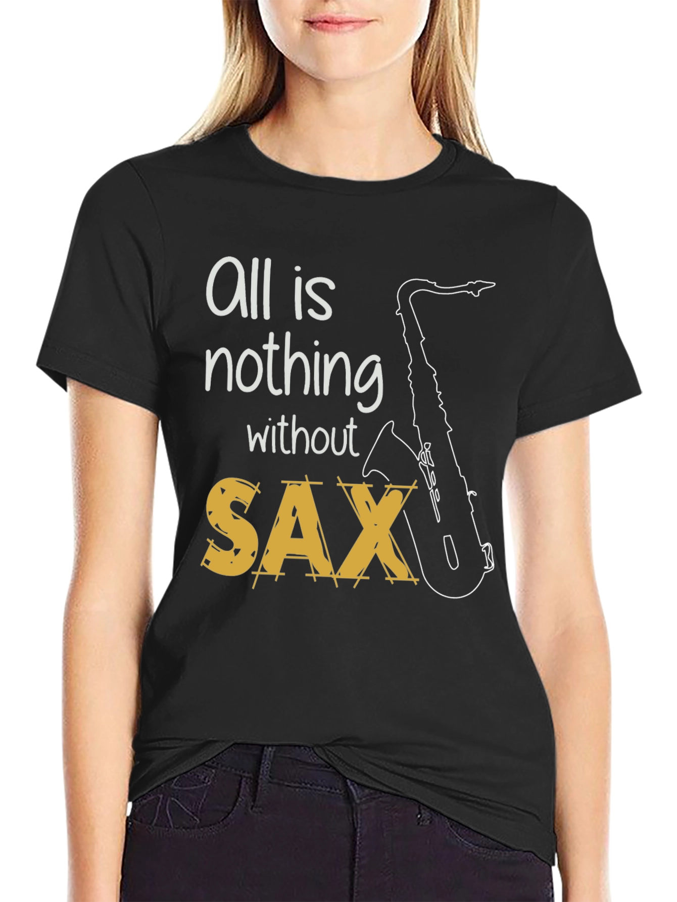 All is Nothing Without Sax T-Shirt