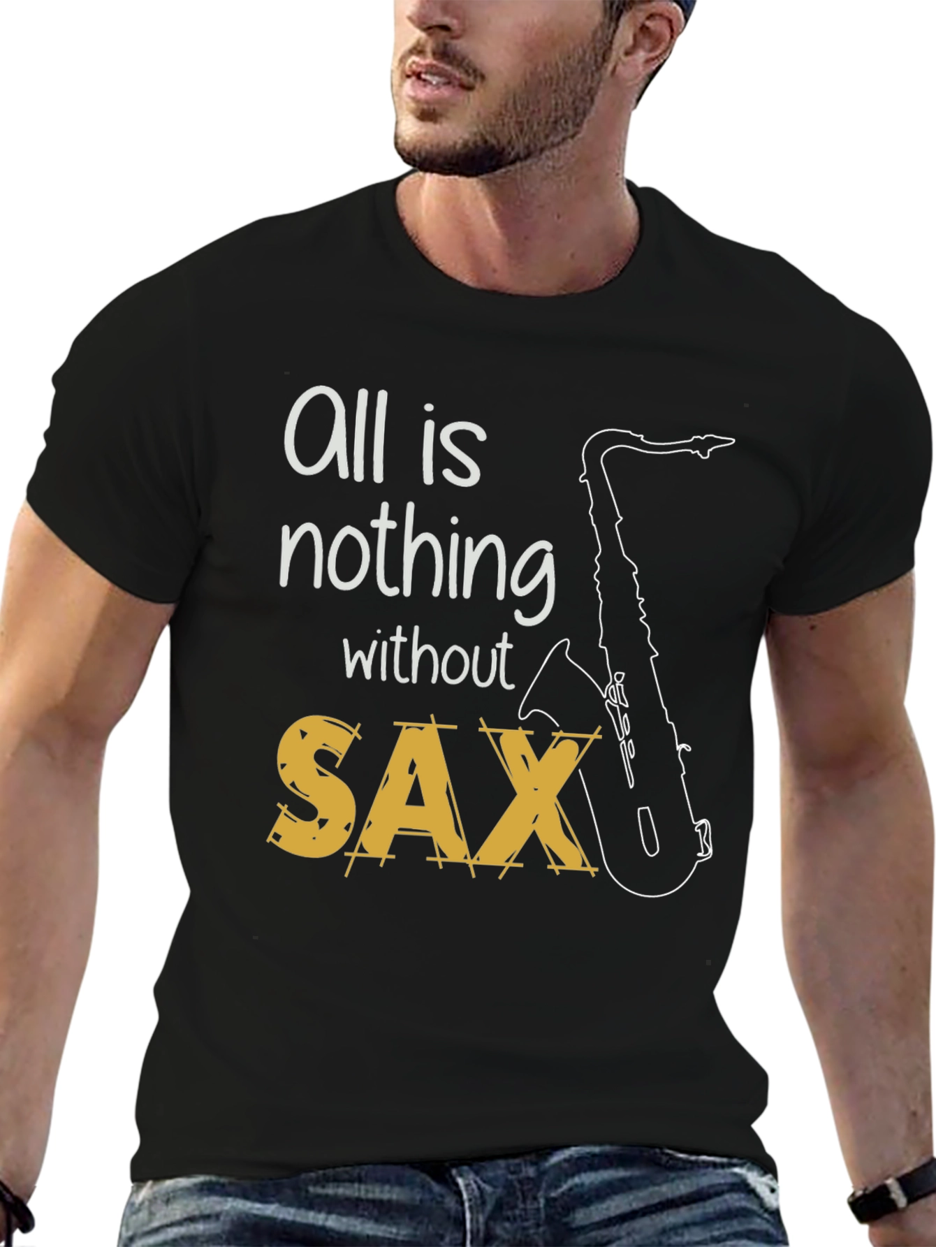 All is Nothing Without Sax T-Shirt