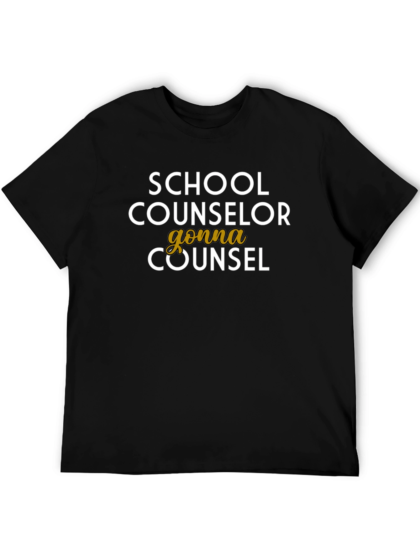 School Counselor T-Shirt - Gonna Counsel