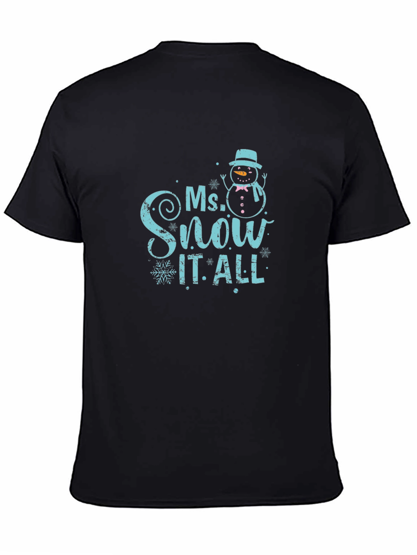Ms. Snow It All T-Shirt - Winter Holiday Fun