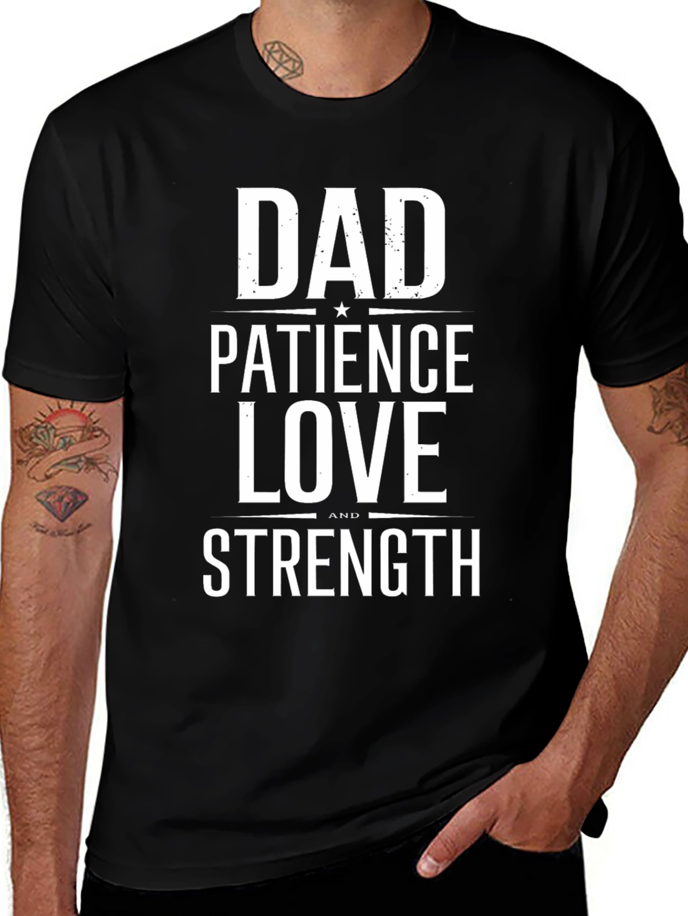 Dad Patience Love Strength Graphic T-Shirt